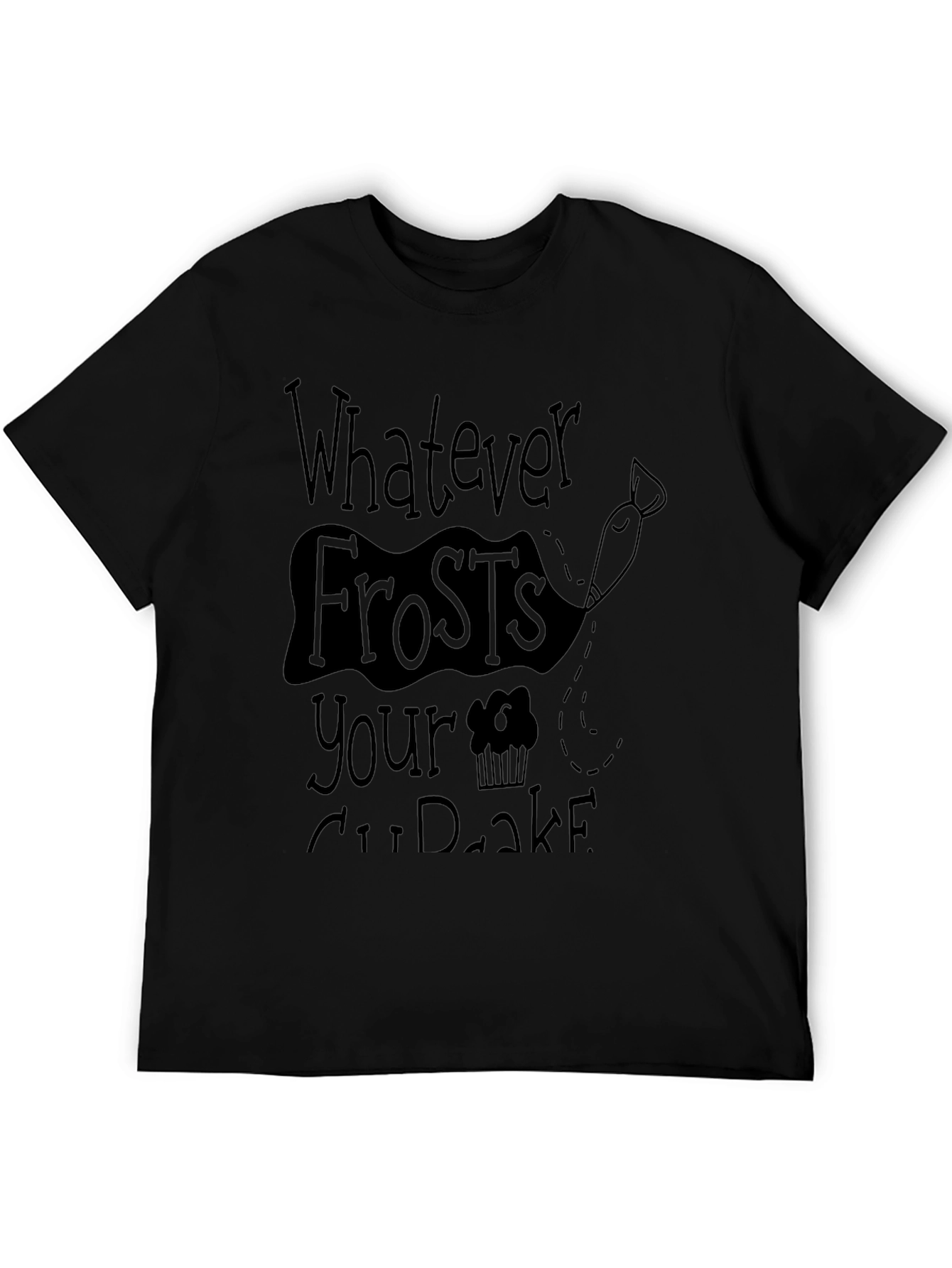 Whatever Frosts Your Cupcake T-Shirt
