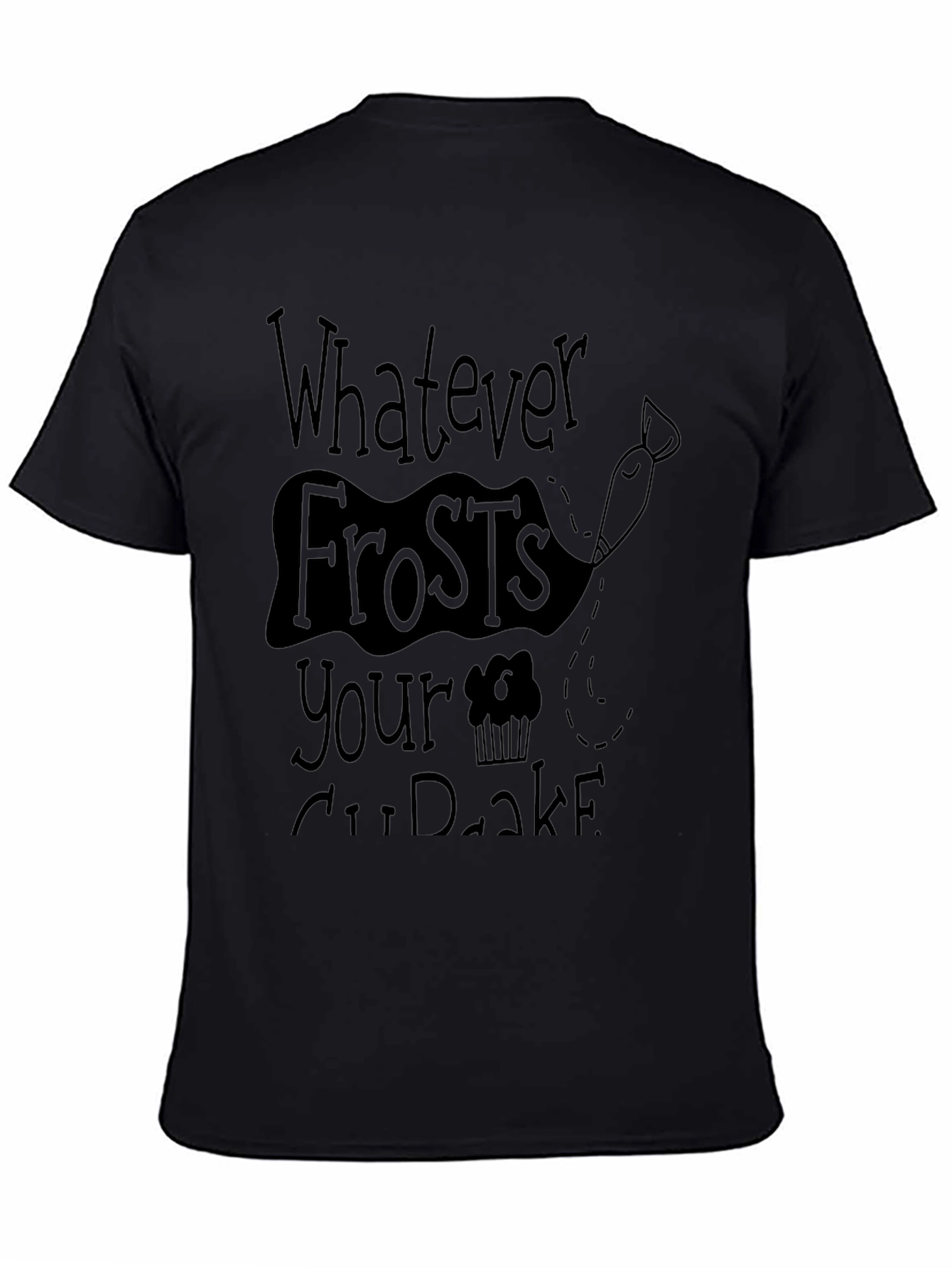 Whatever Frosts Your Cupcake T-Shirt