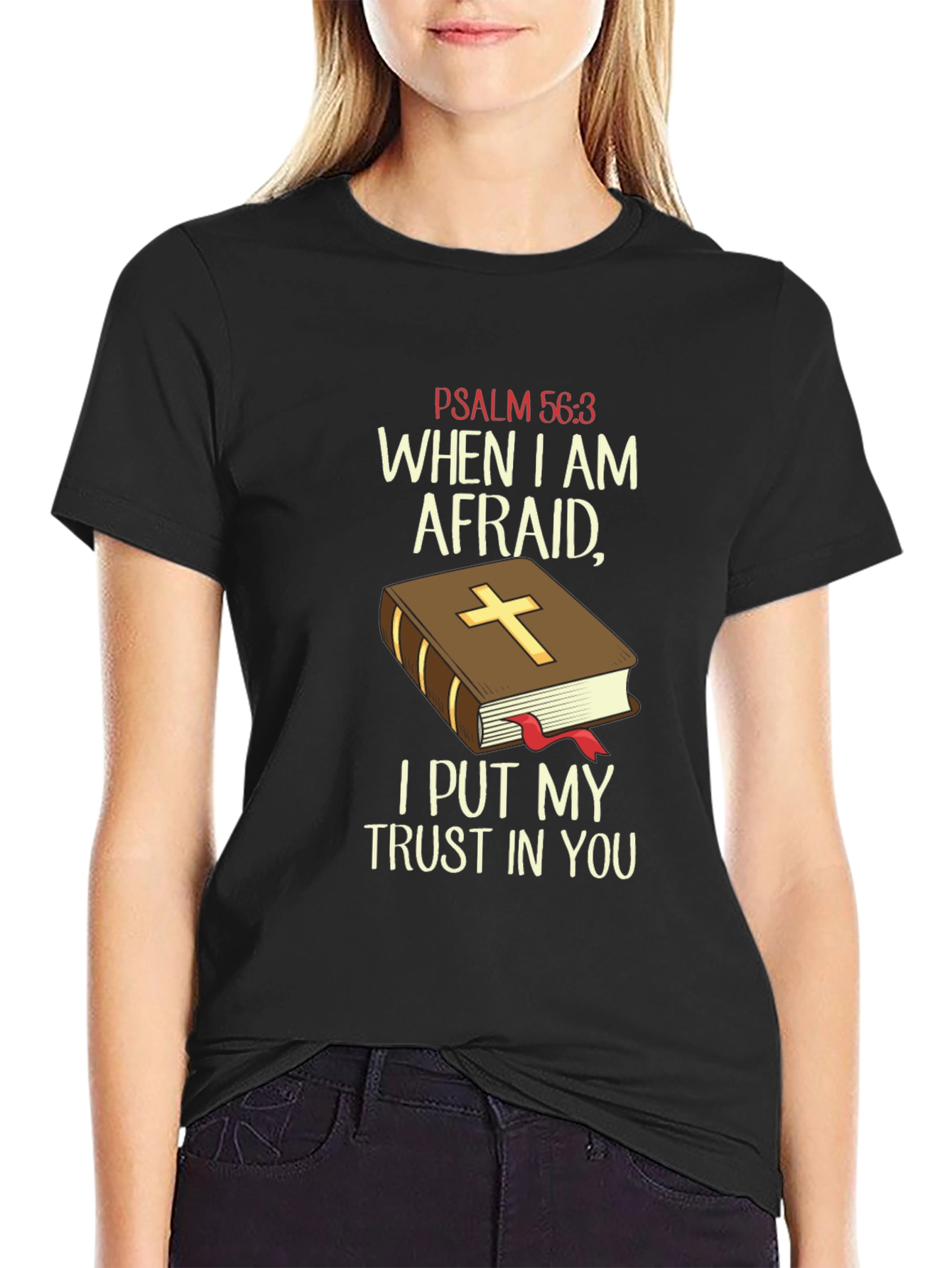 Faith-Based T-Shirt: Psalm 56:3 Religious Tee