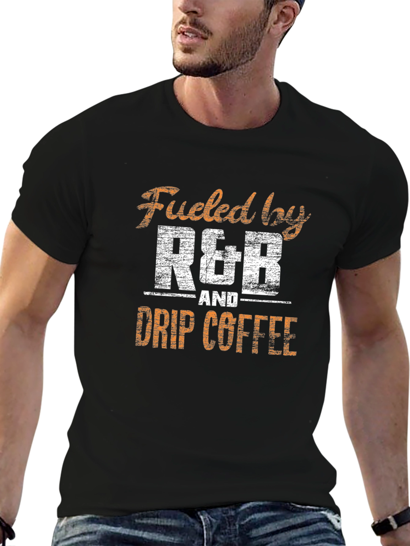 Fueled by R&B and Drip Coffee Black T-Shirt