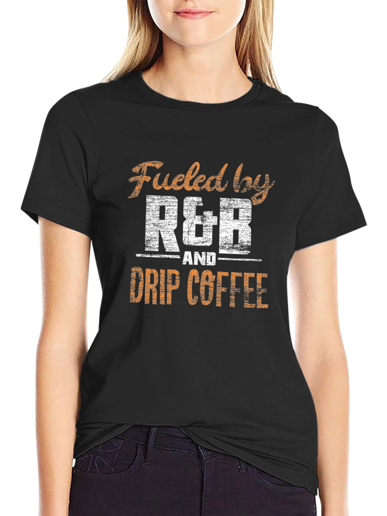 Fueled by R&B and Drip Coffee Black T-Shirt
