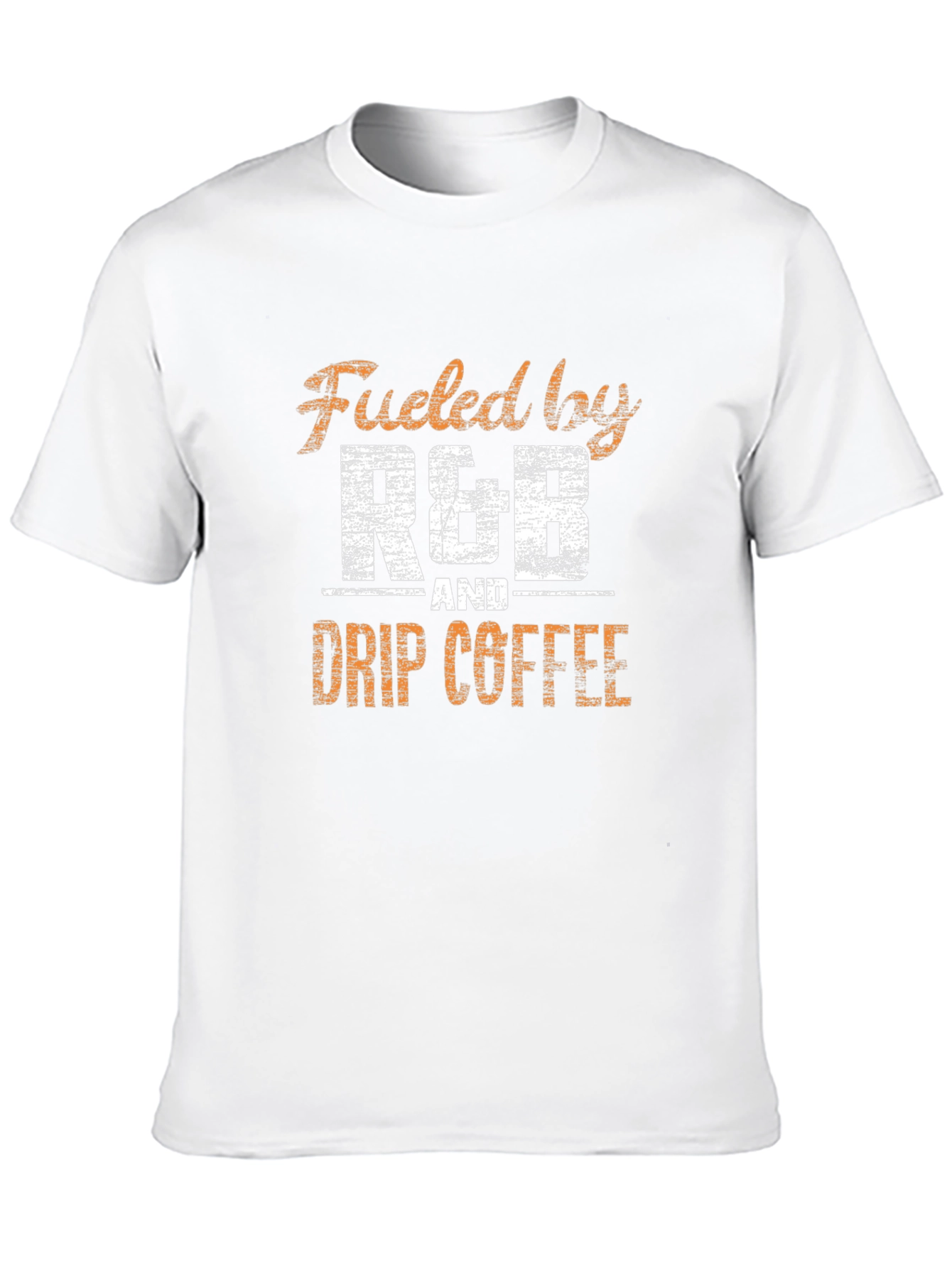 Fueled by R&B and Drip Coffee Black T-Shirt