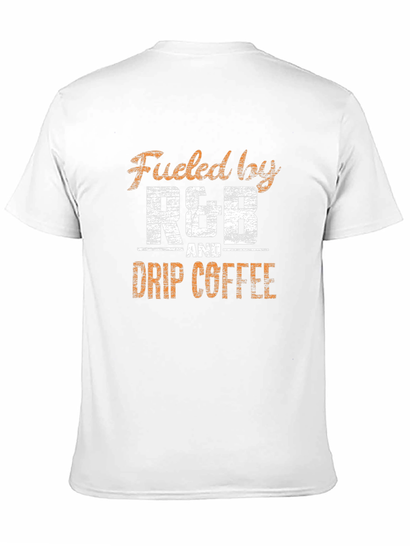 Fueled by R&B and Drip Coffee Black T-Shirt