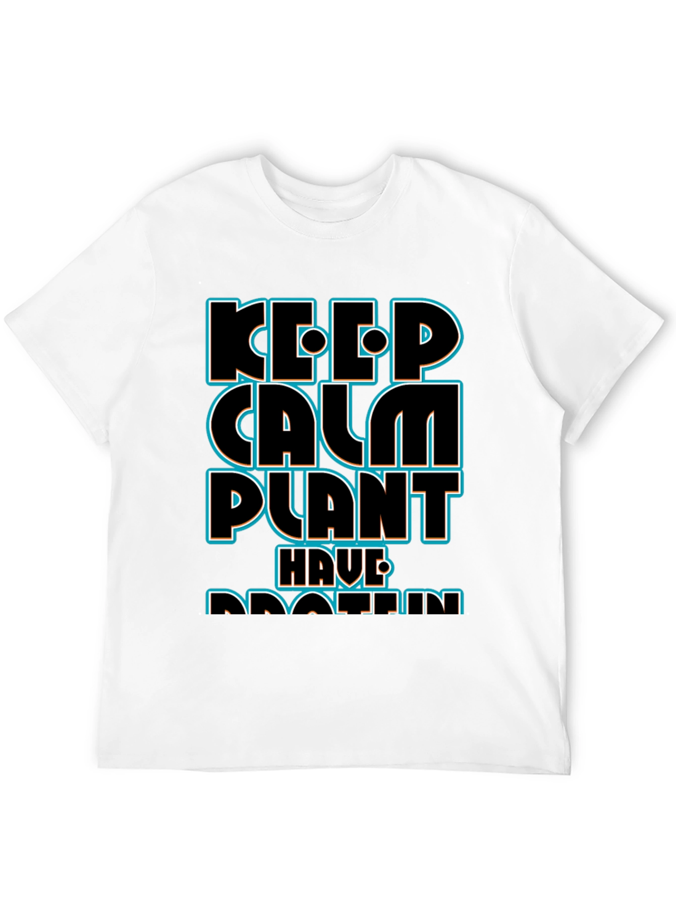 Keep Calm Plant Have Protein Black T-Shirt