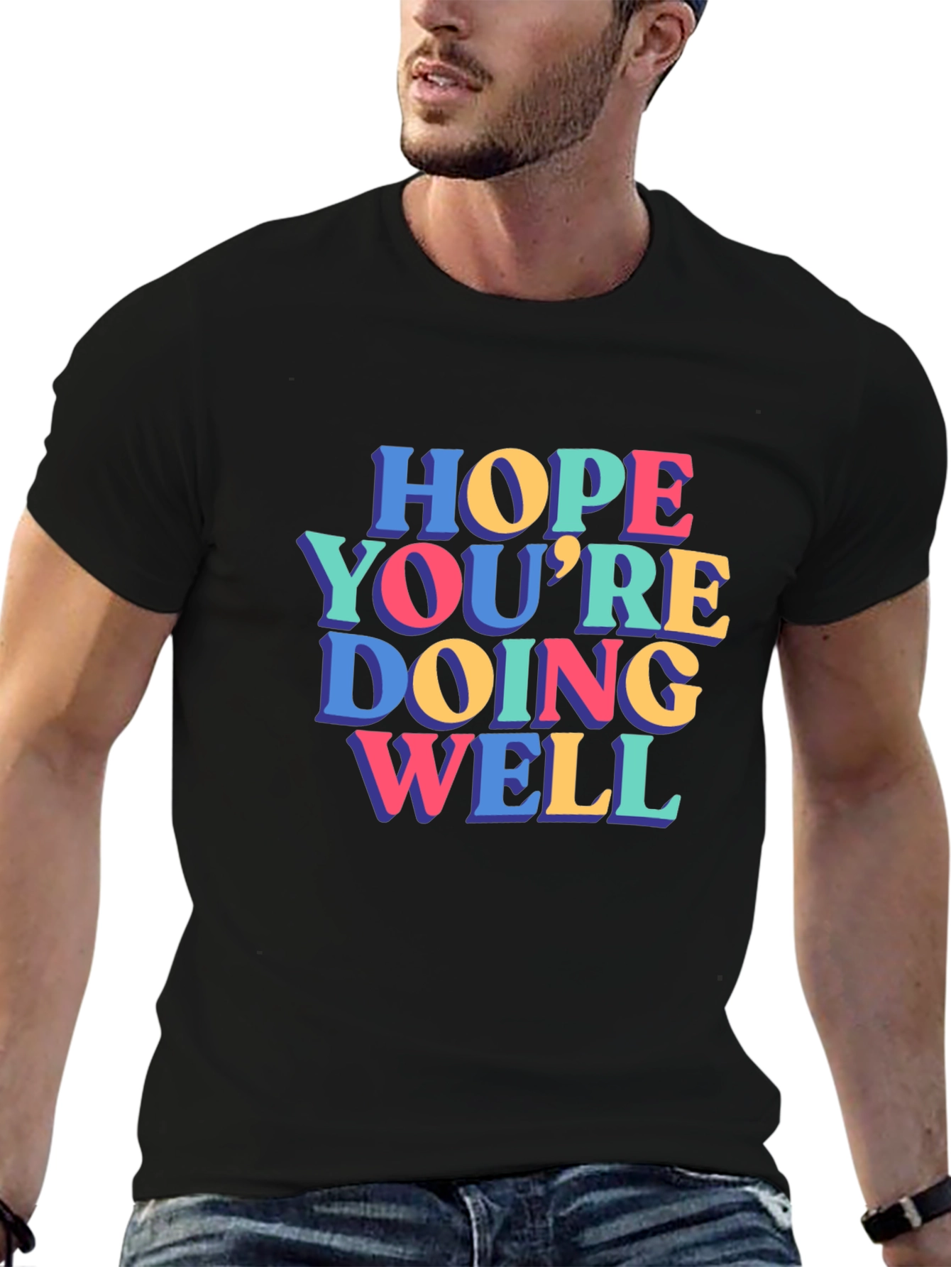 Hope Youre Doing Well T-Shirt