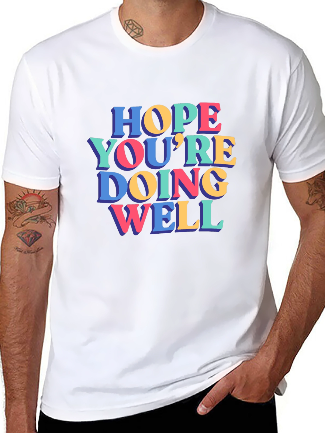 Hope Youre Doing Well T-Shirt