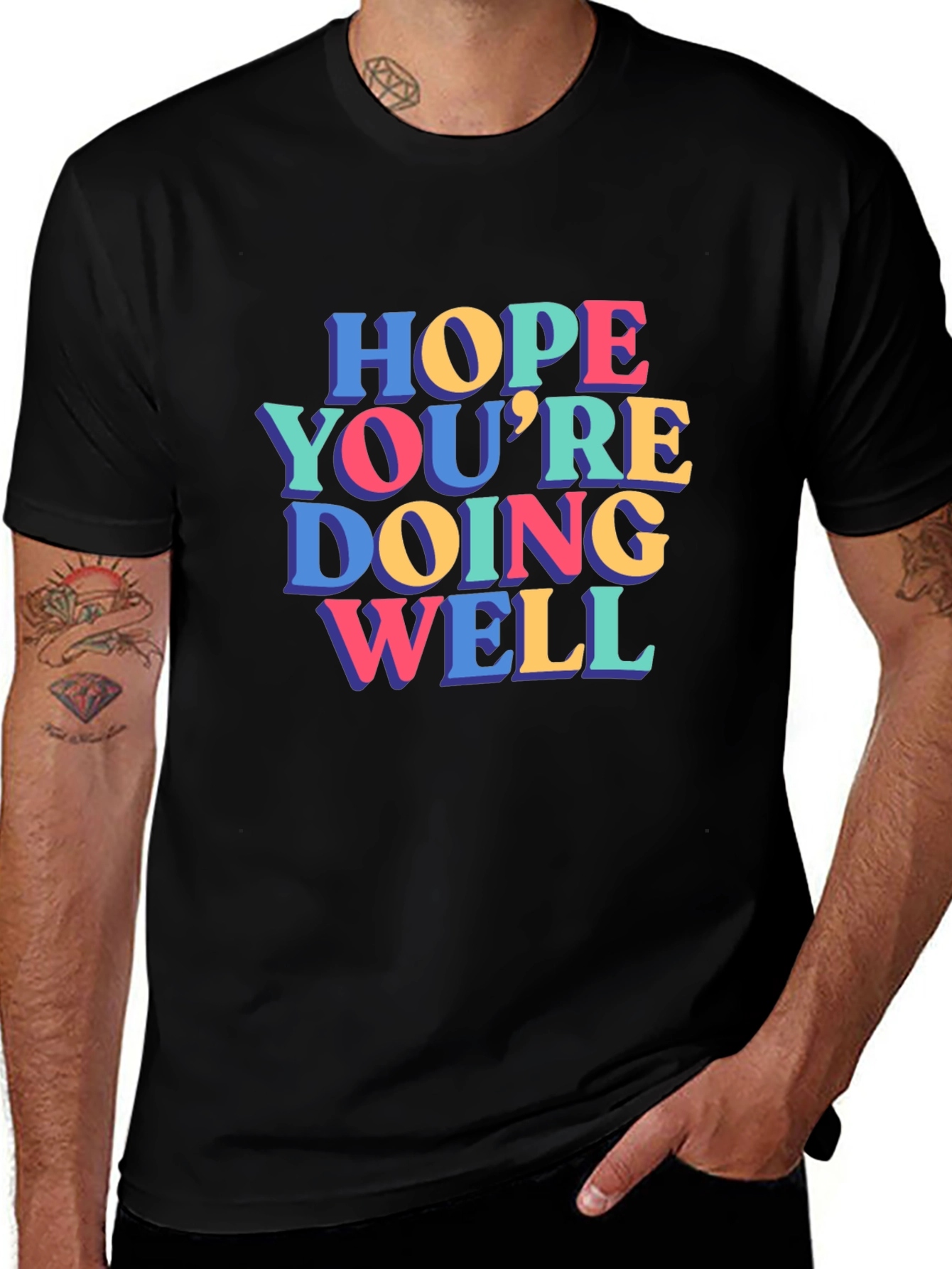 Hope Youre Doing Well T-Shirt