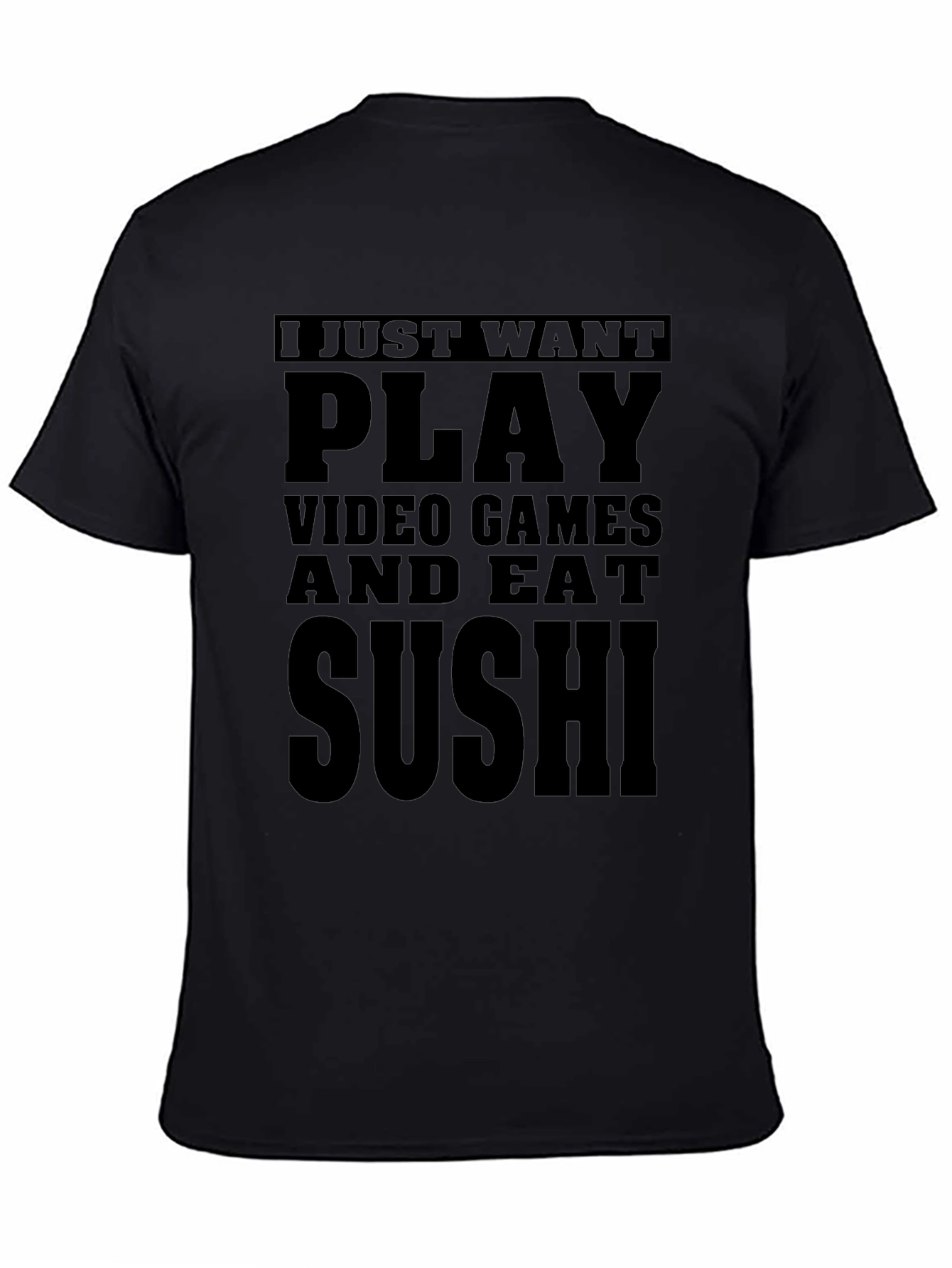 Play Video Games and Eat Sushi T-Shirt