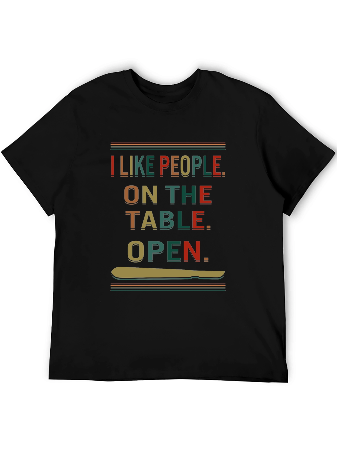 I Like People On the Table T-Shirt