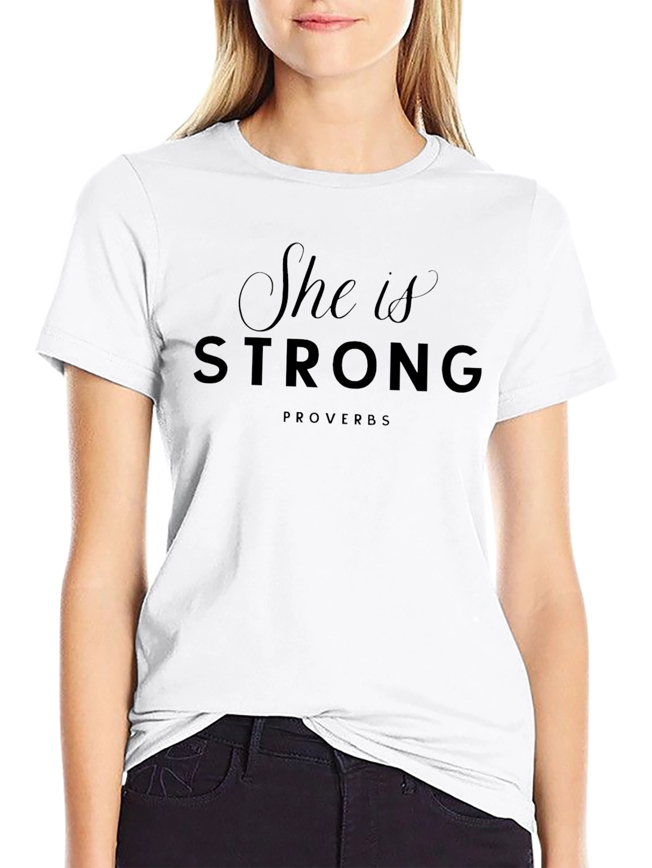 She is Strong Proverbs T-Shirt