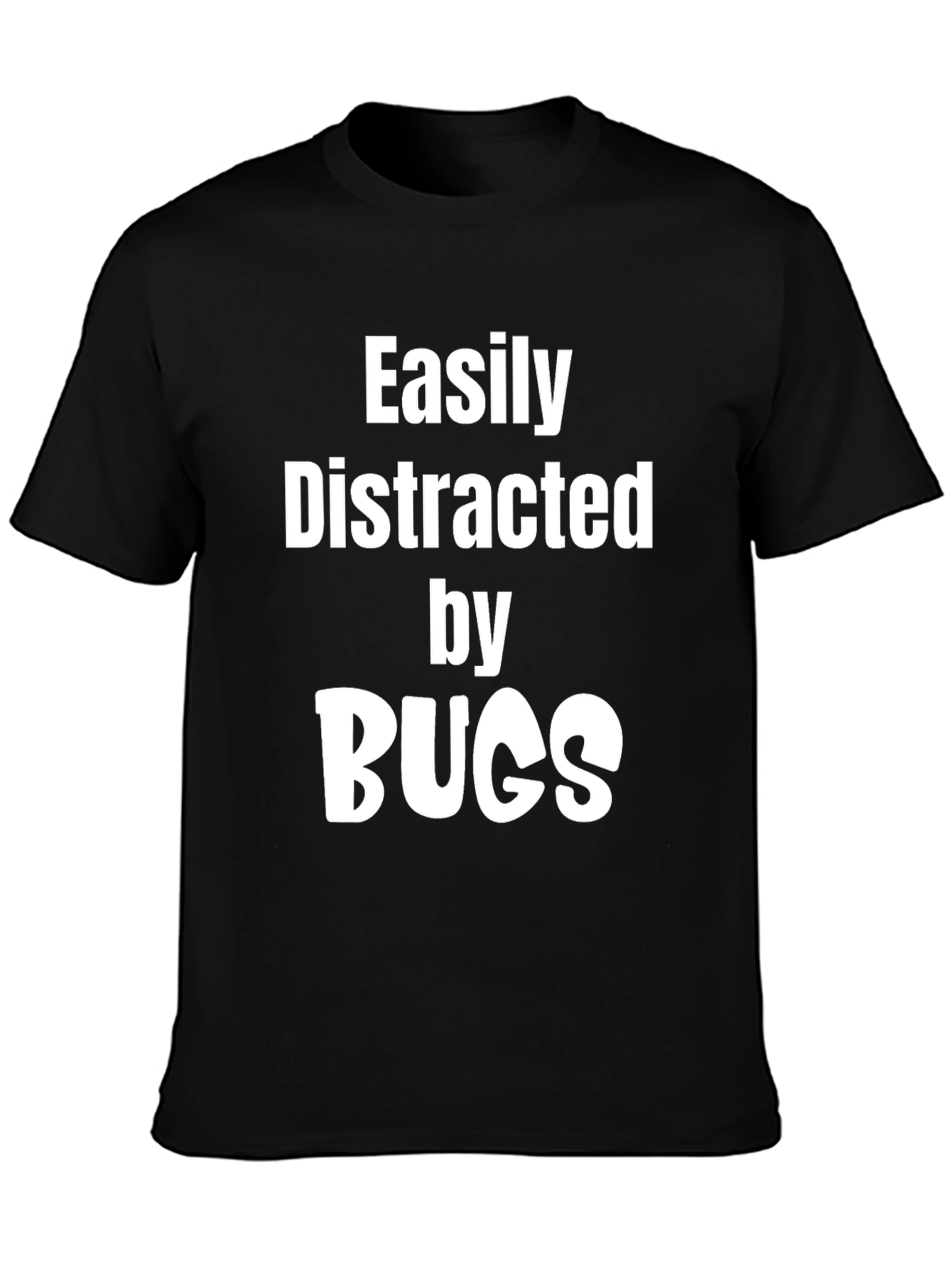 Easily Distracted By Bugs Graphic Tee