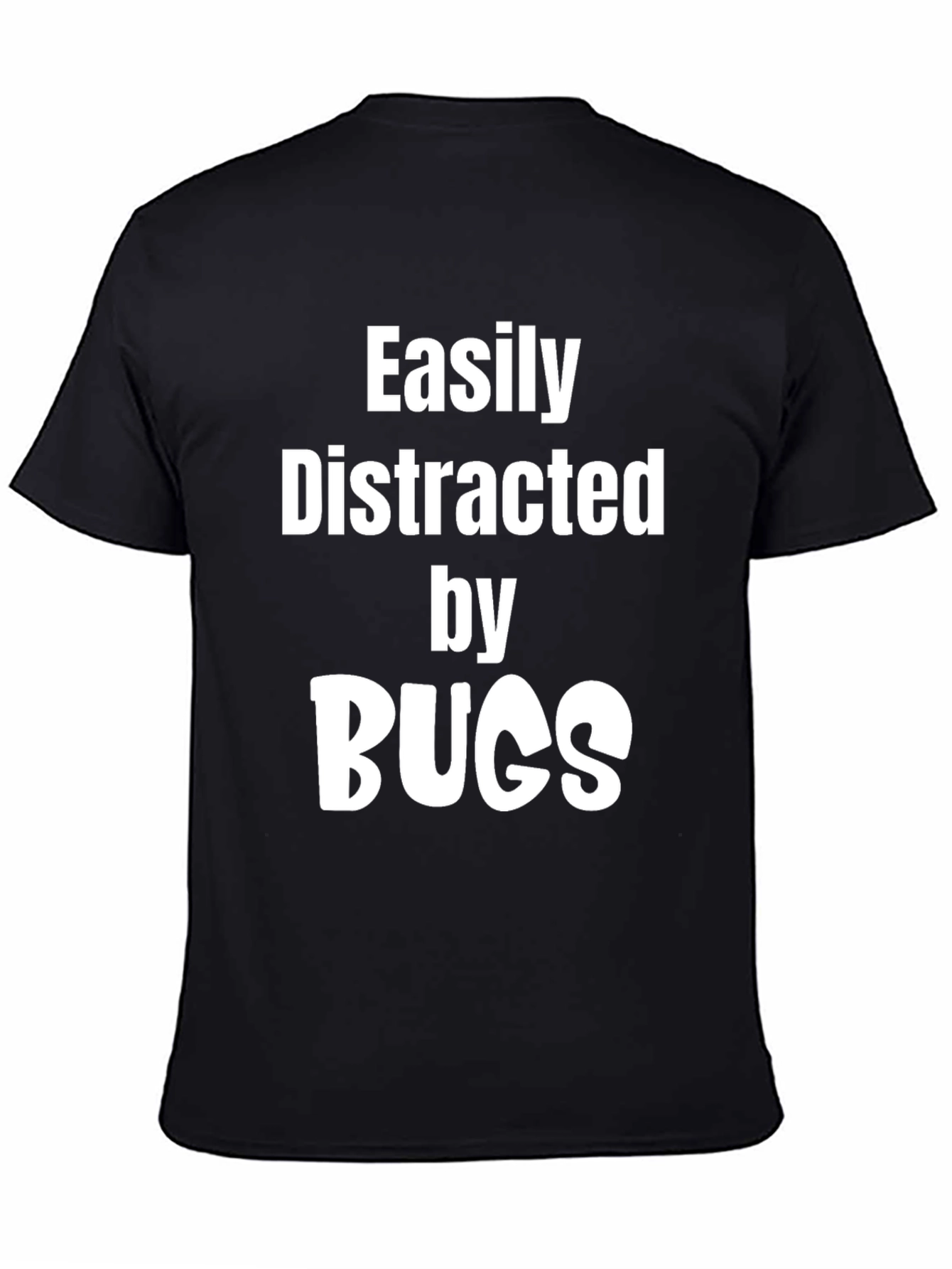 Easily Distracted By Bugs Graphic Tee