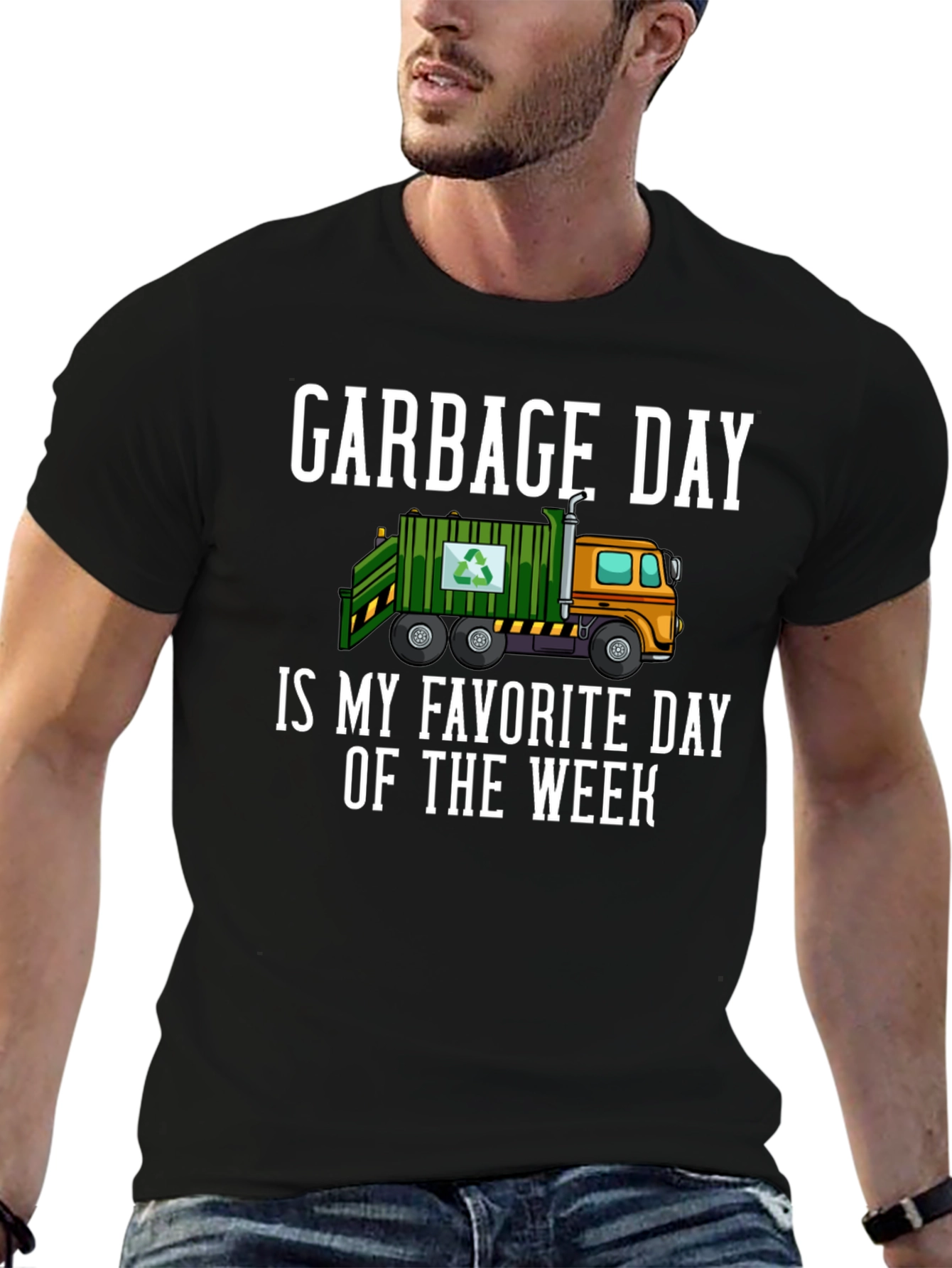 Garbage Day Is My Favorite Day T-Shirt