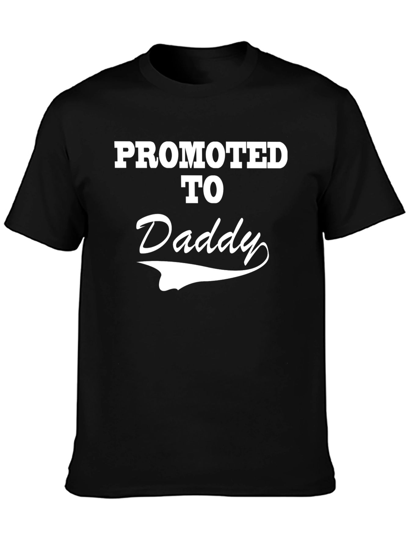 Promoted to Daddy T-Shirt - New Dad Gift