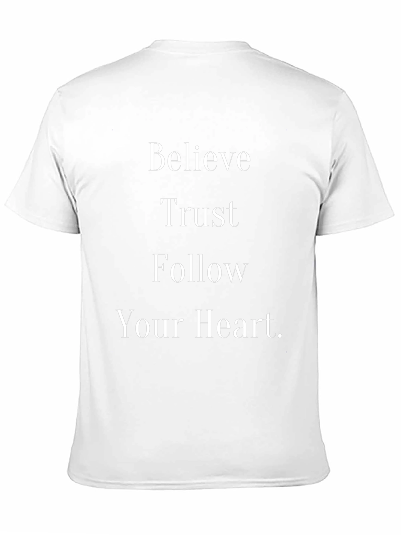 Believe Trust Follow Heart Graphic Tee