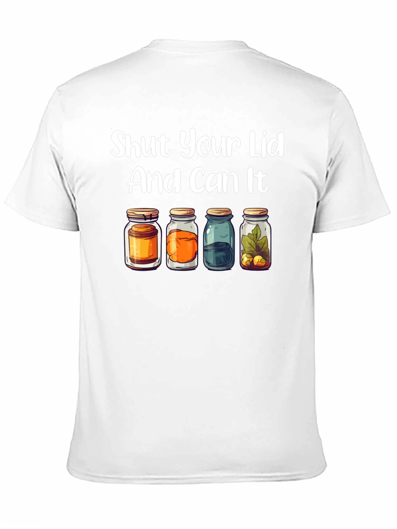Shut Your Lid And Can It T-Shirt