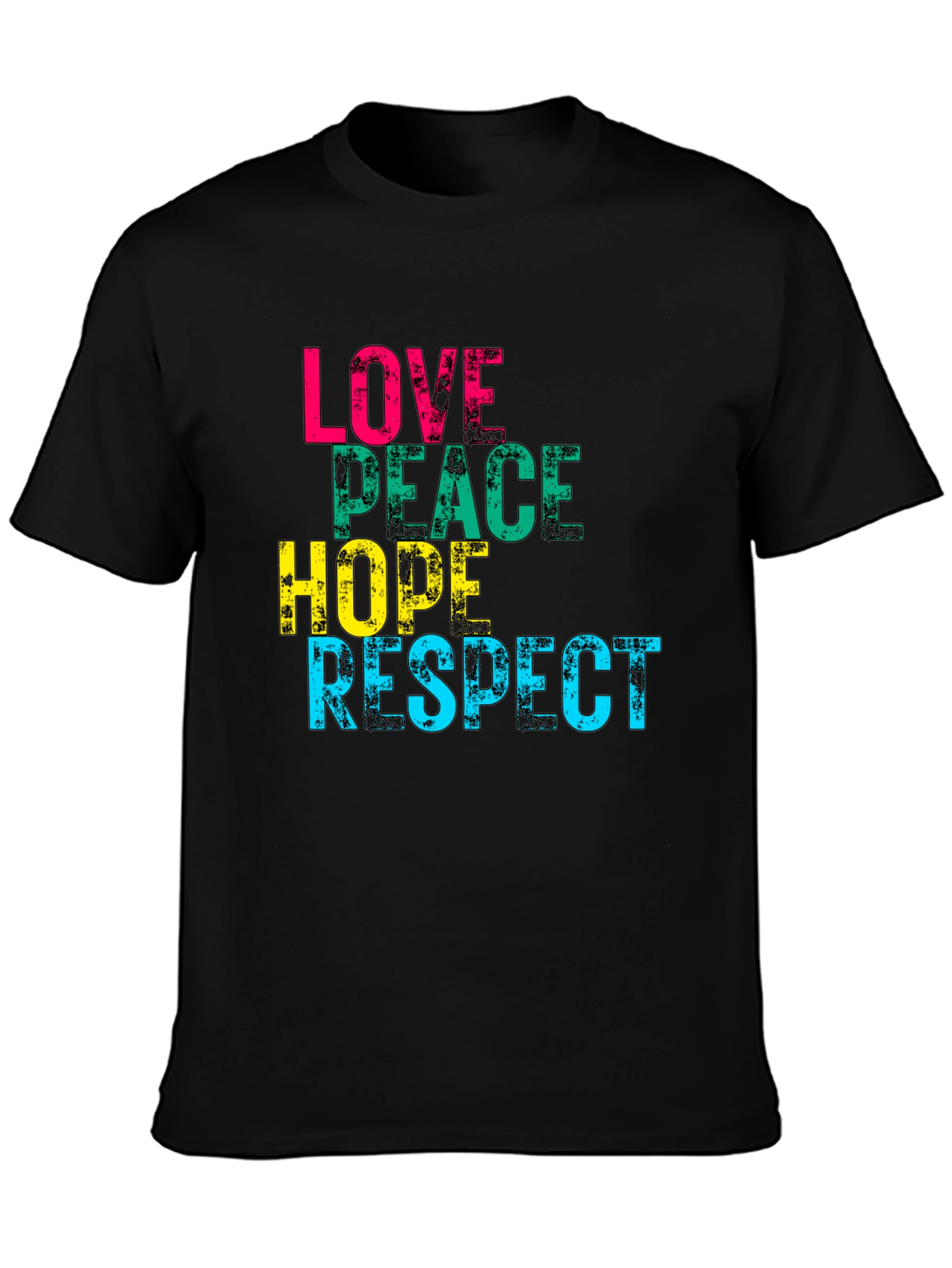 Love Peace Hope Respect Graphic Print T-Shirt