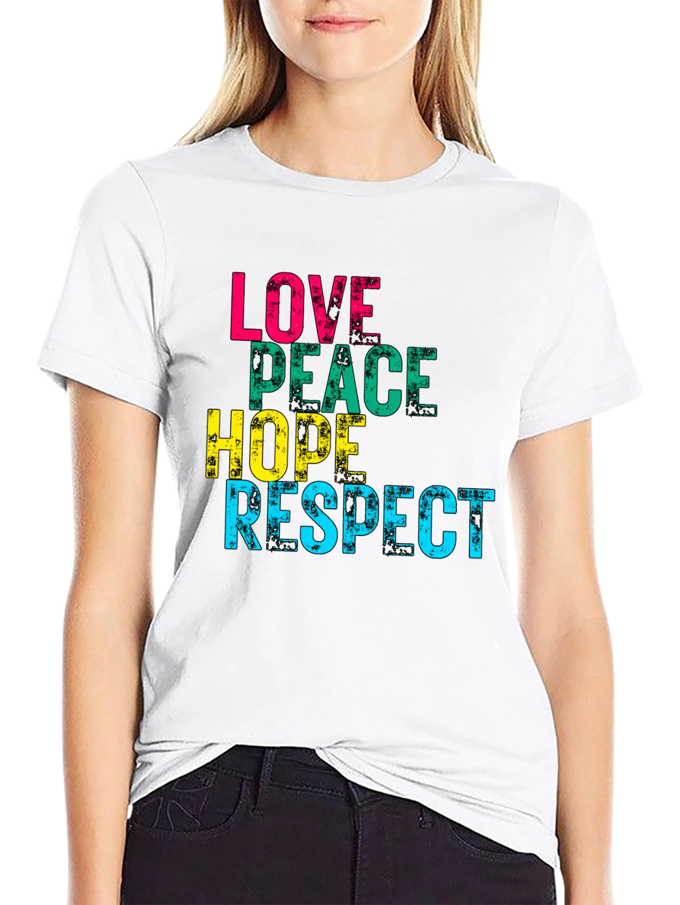 Love Peace Hope Respect Graphic Print T-Shirt
