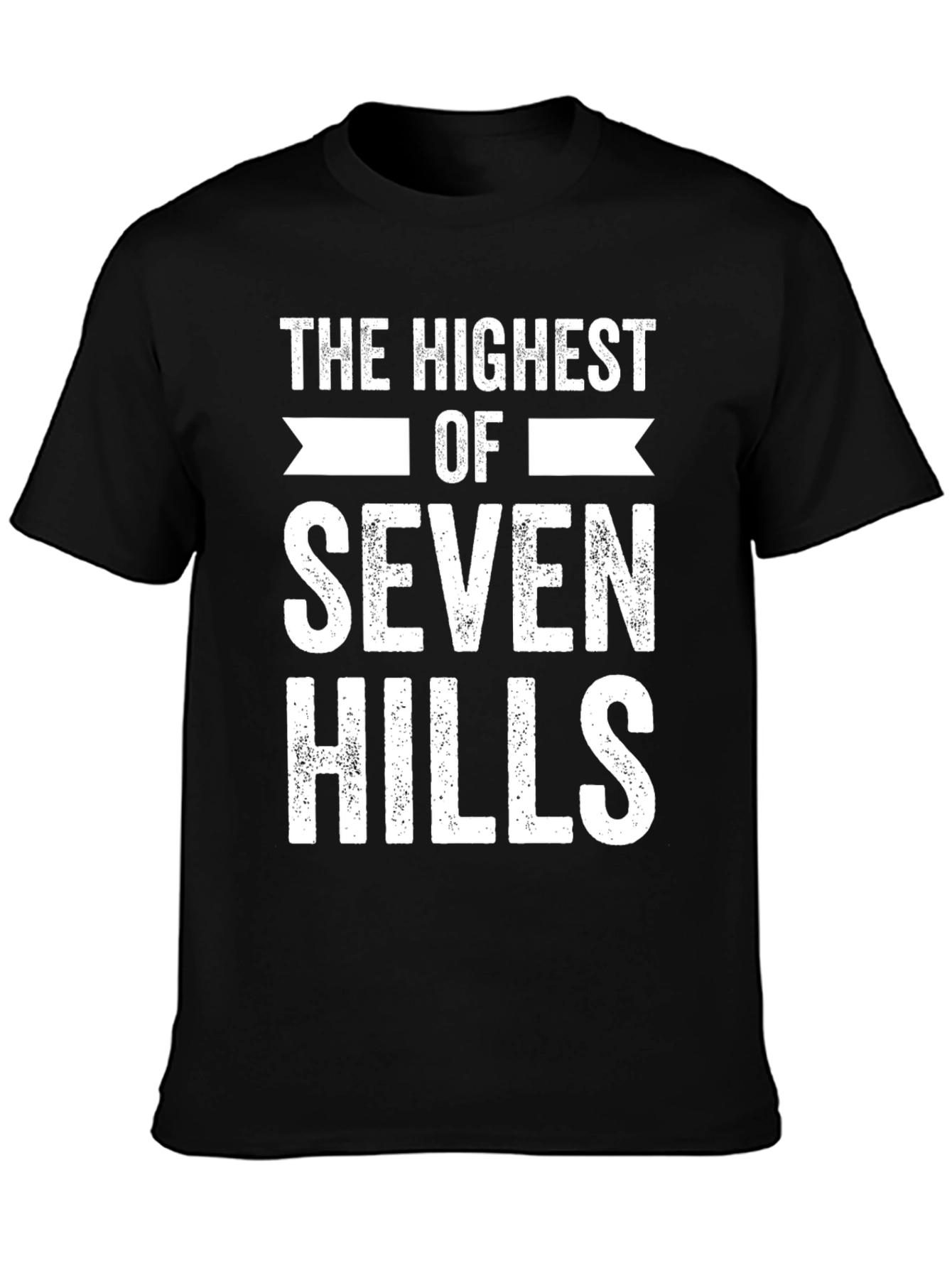 The Highest Of Seven Hills Graphic Tee