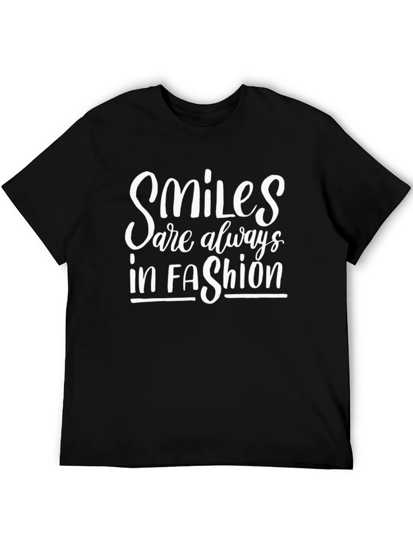 Smiles Are Always In Fashion Black T-Shirt
