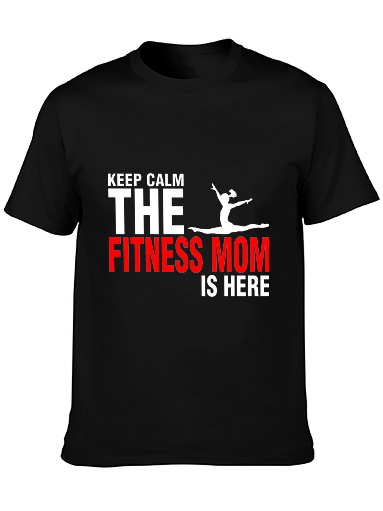 Fitness Mom T-Shirt - Keep Calm Gym Motivation