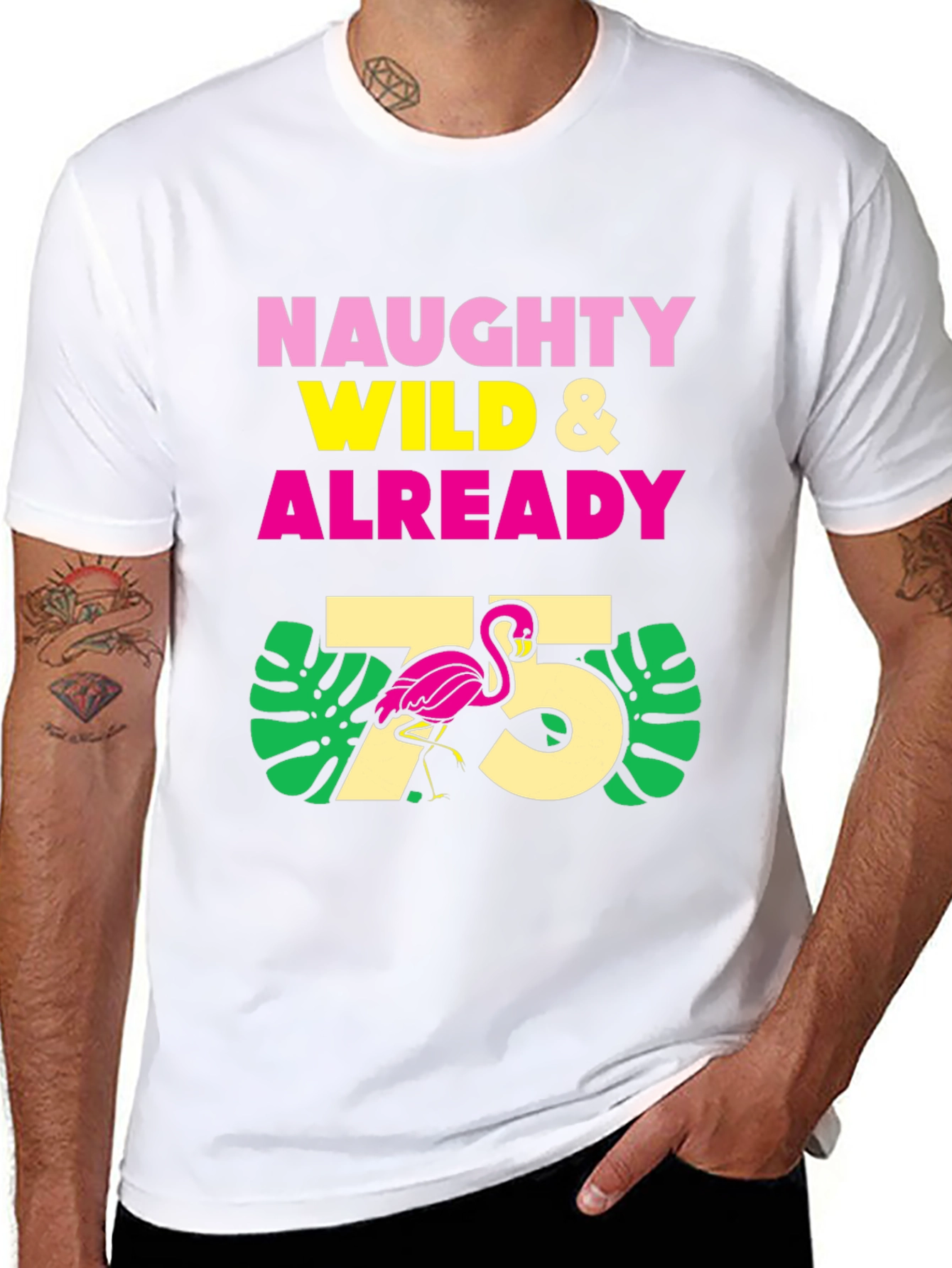 Naughty Wild & Already 75 Flamingo T-Shirt