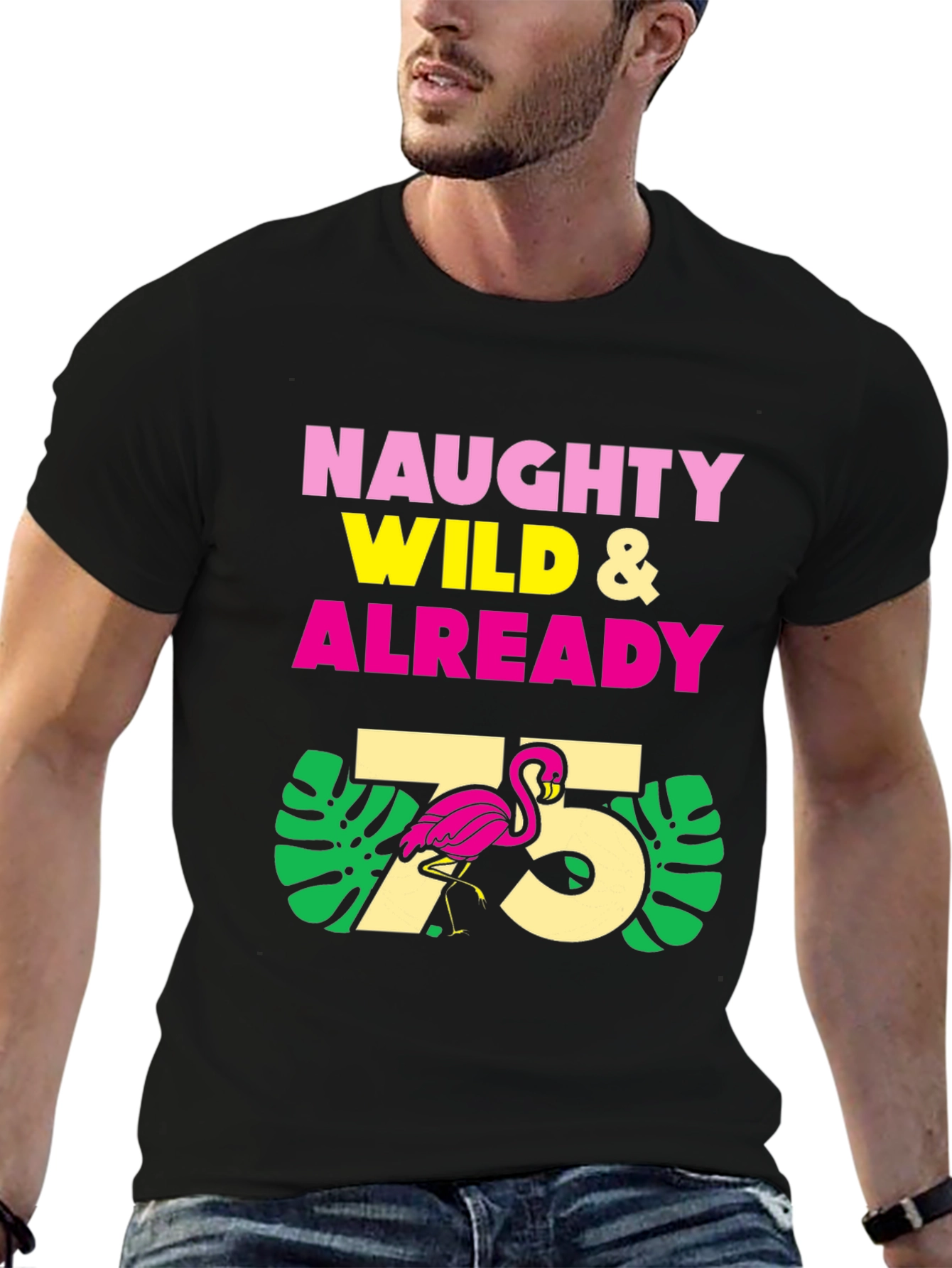 Naughty Wild & Already 75 Flamingo T-Shirt