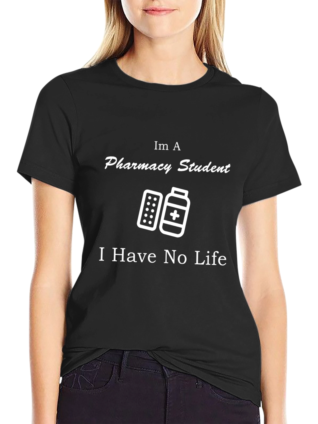 Pharmacy Student T-Shirt - No Life Funny Tee