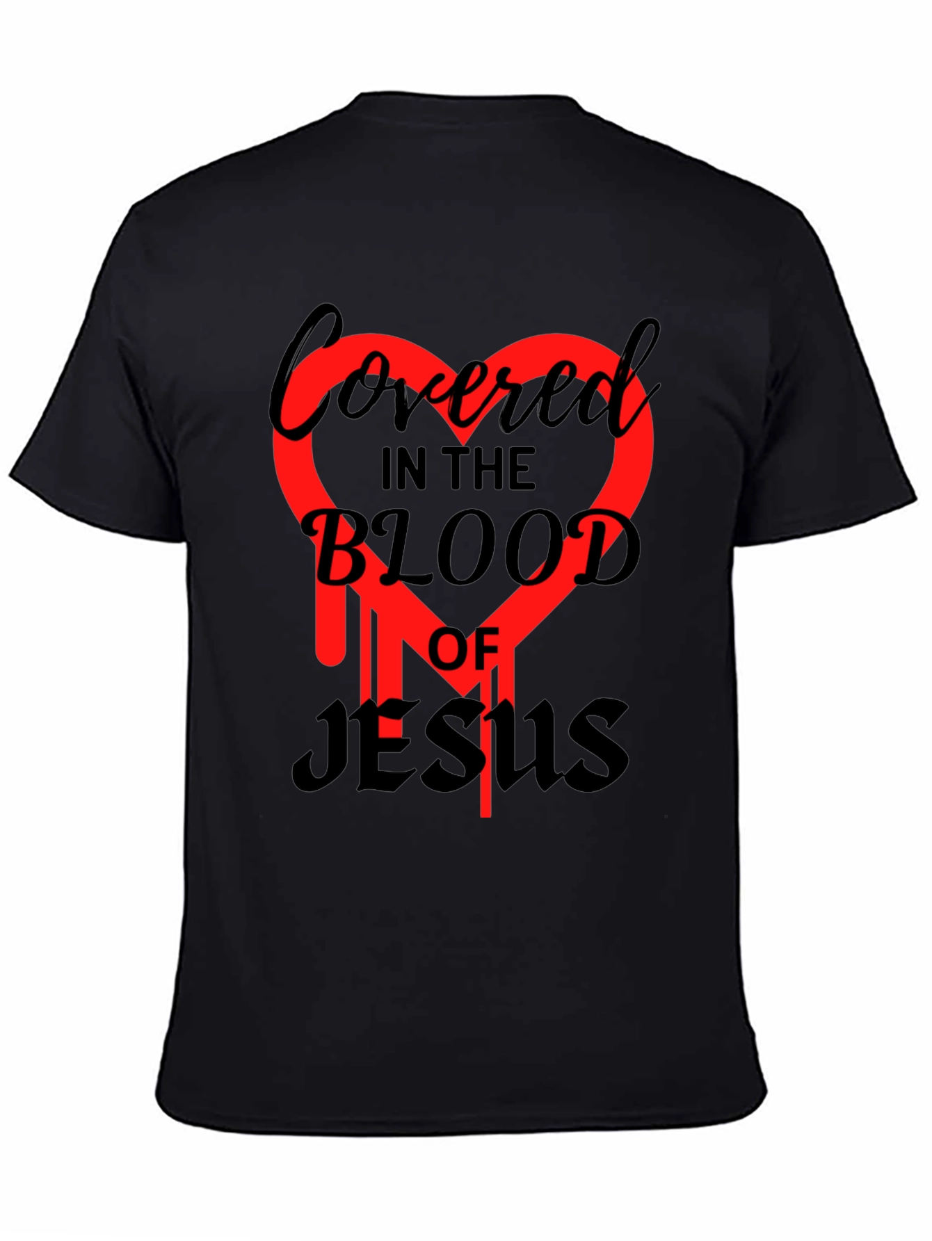 Covered in the Blood of Jesus Graphic Tee
