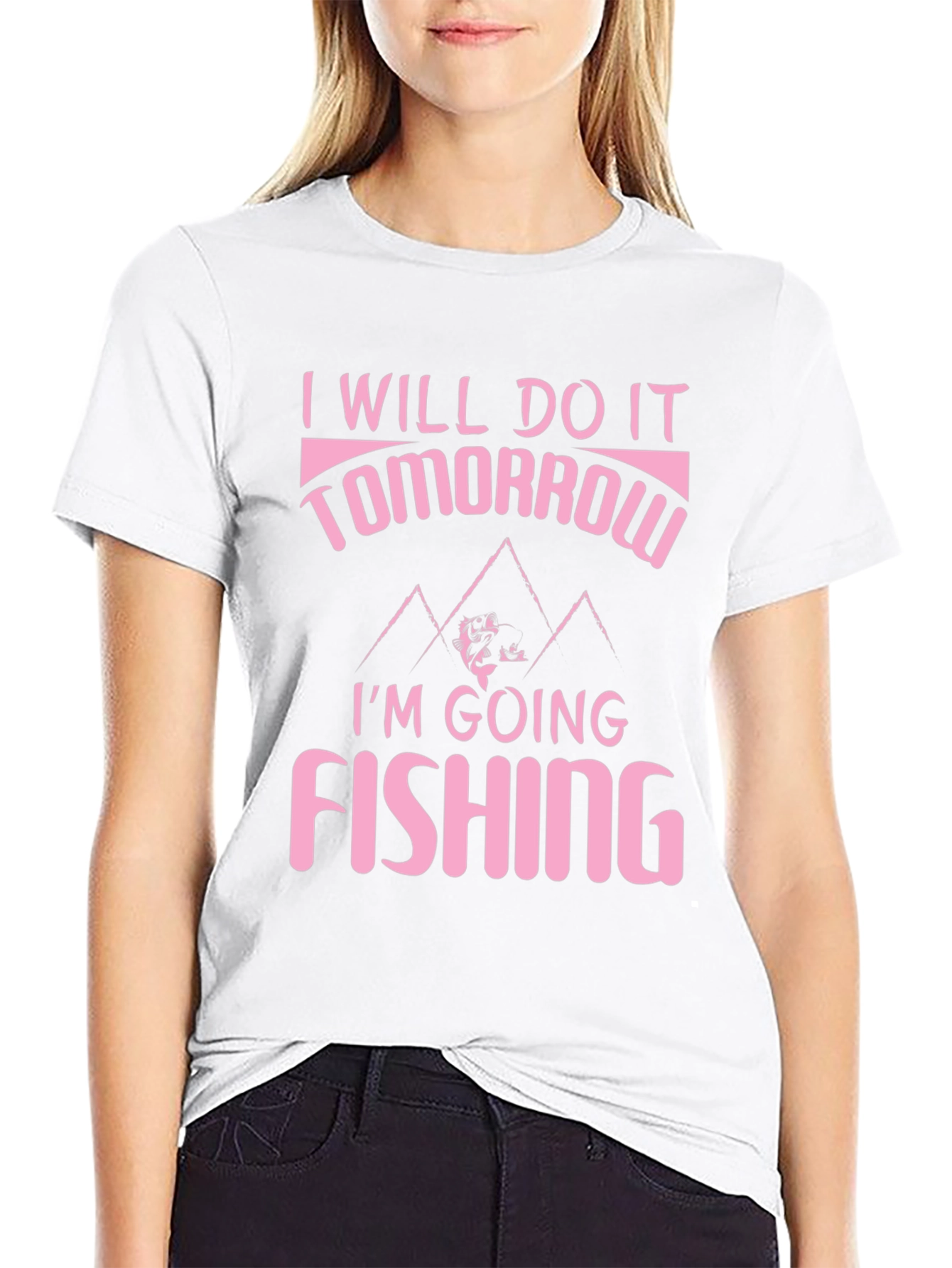Funny Fishing T-Shirt - Ill Do It Tomorrow