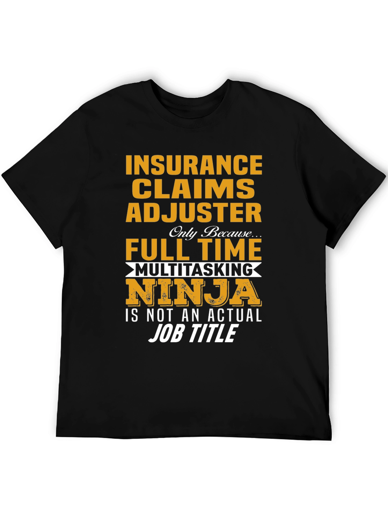 Insurance Adjuster Ninja T-Shirt