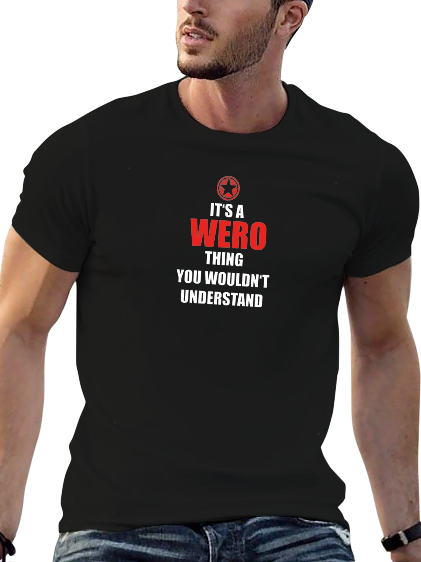 Its a Wero Thing Graphic T-Shirt