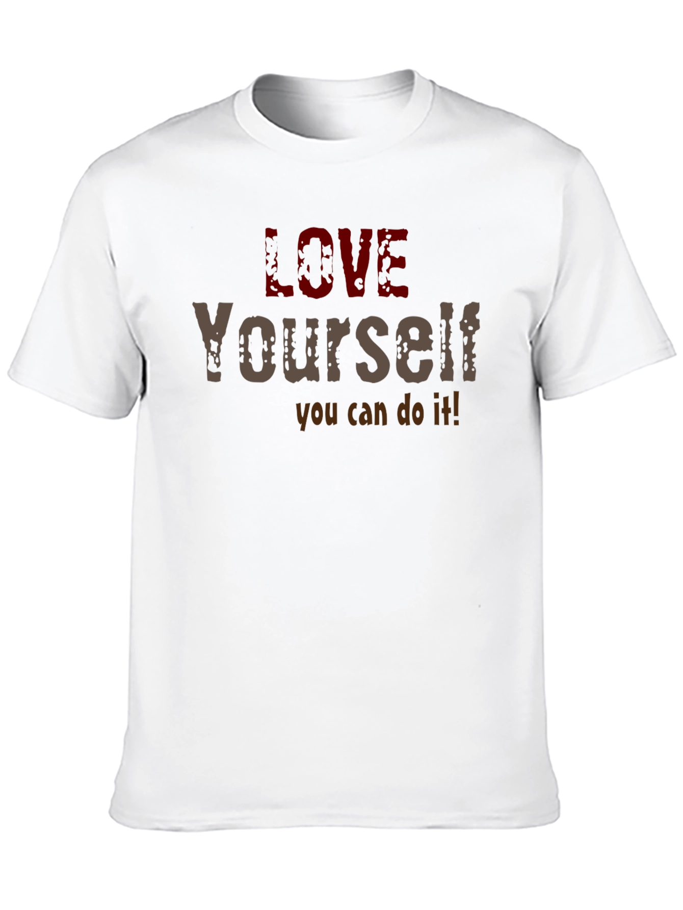 Love Yourself Motivational Graphic T-Shirt