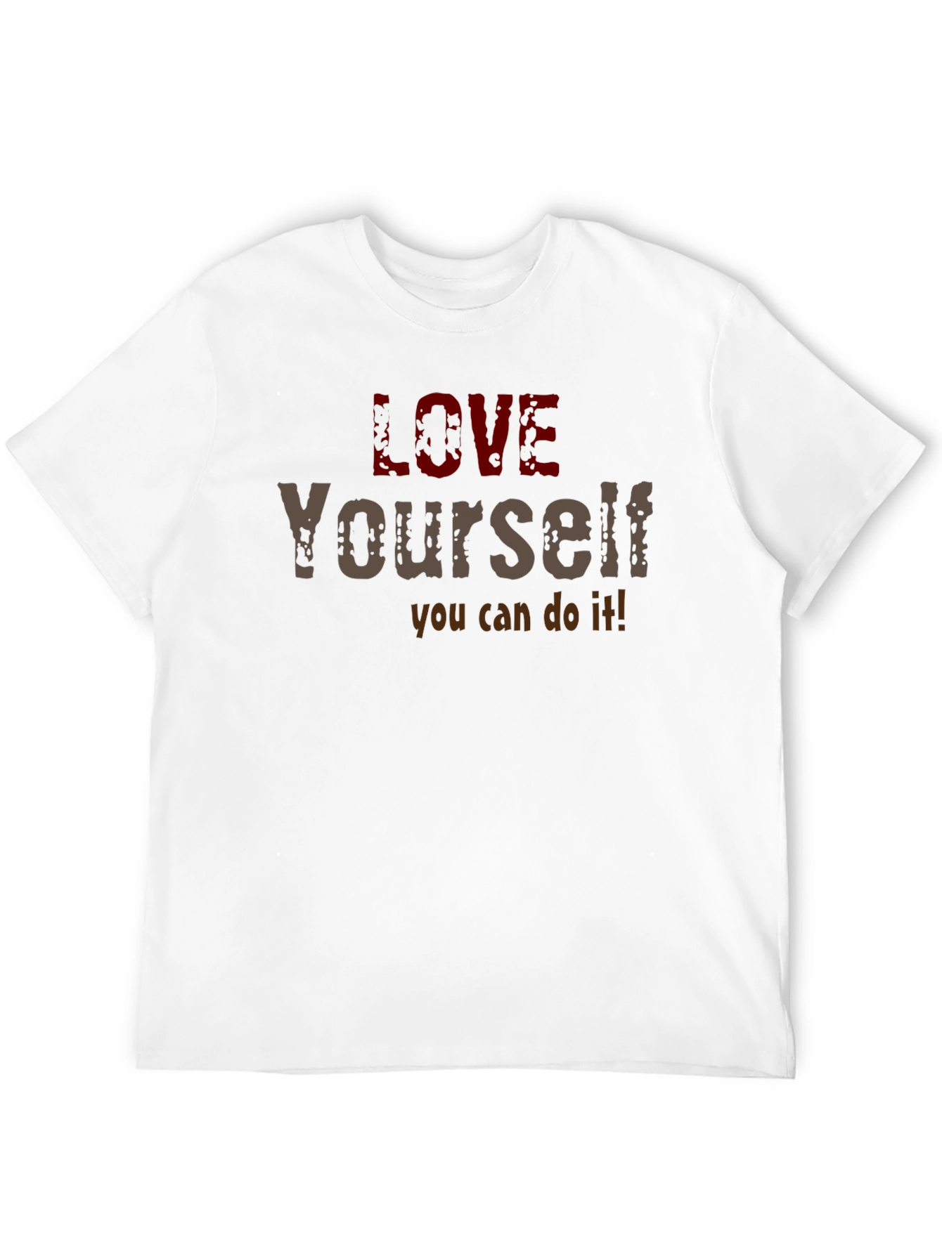 Love Yourself Motivational Graphic T-Shirt