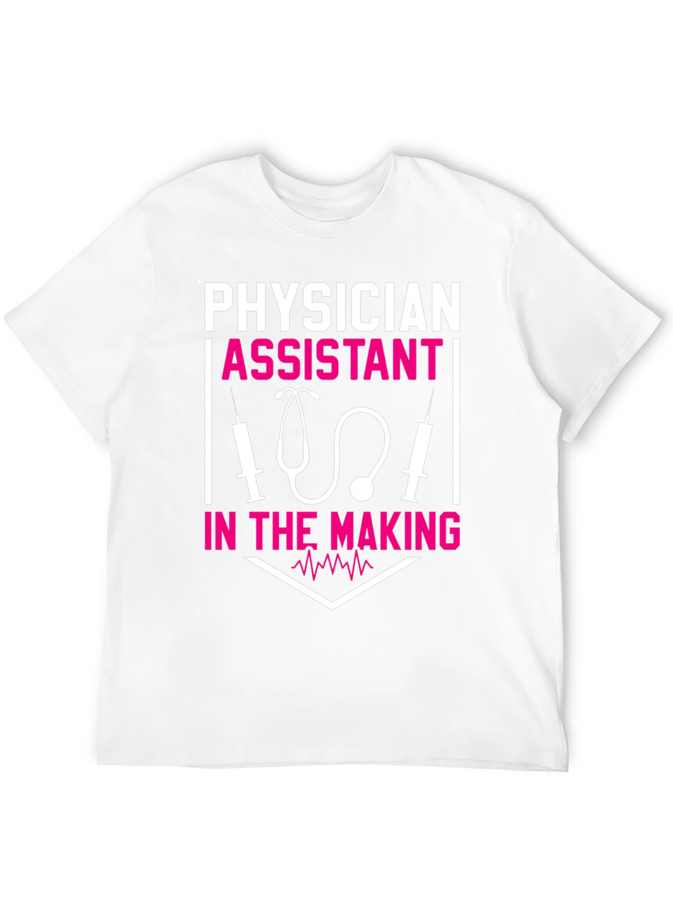 Physician Assistant in the Making T-Shirt