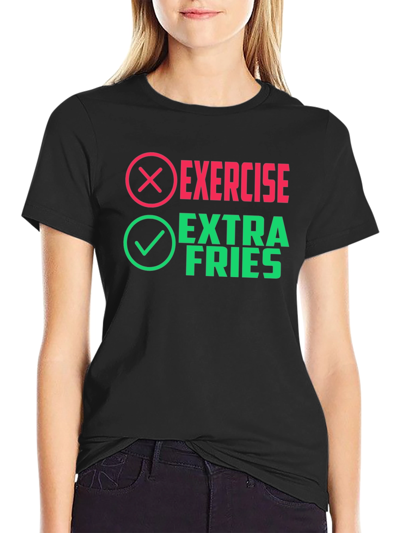 Exercise? Extra Fries! Novelty Graphic Tee