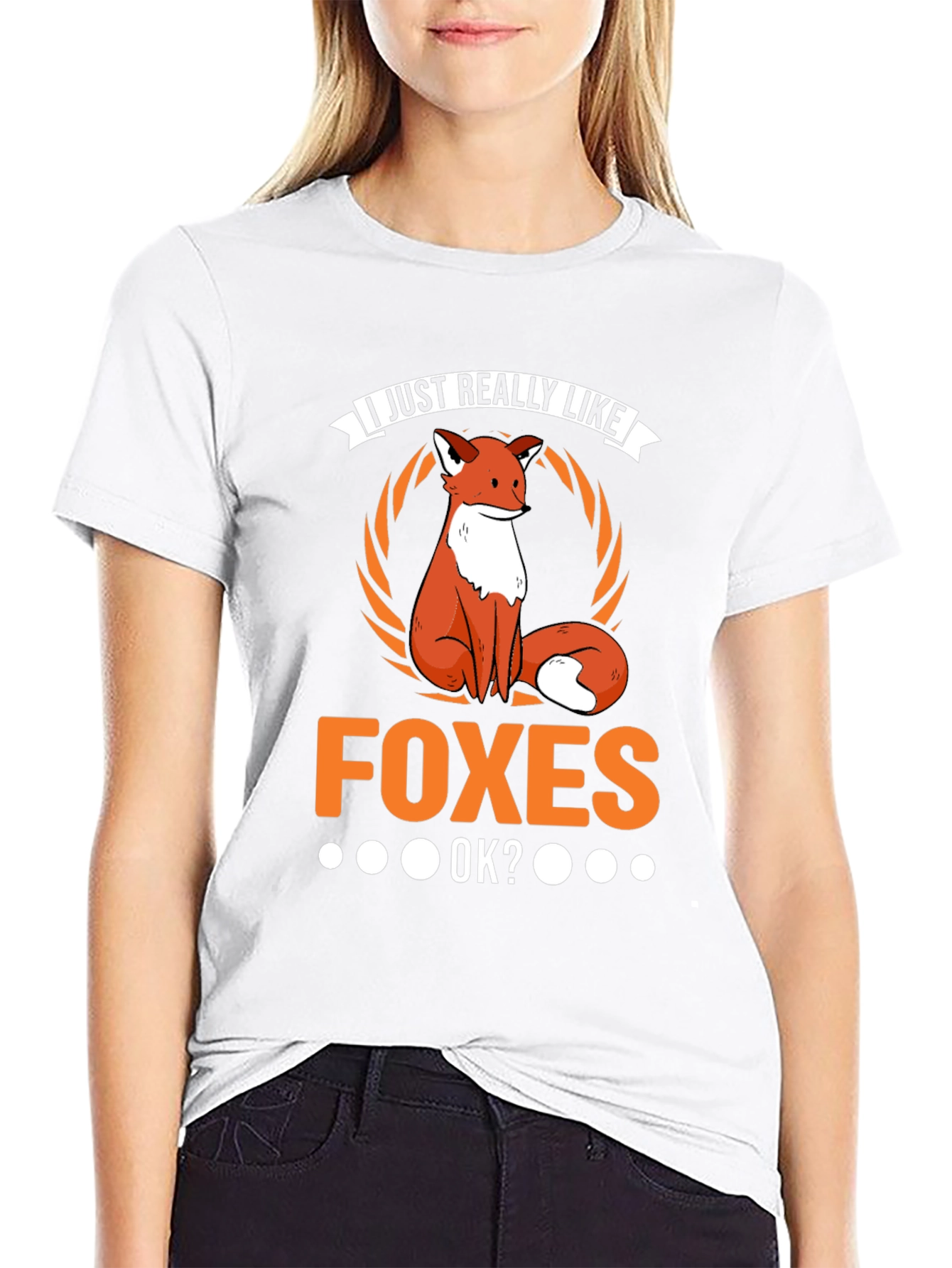I Just Really Like Foxes OK? T-Shirt