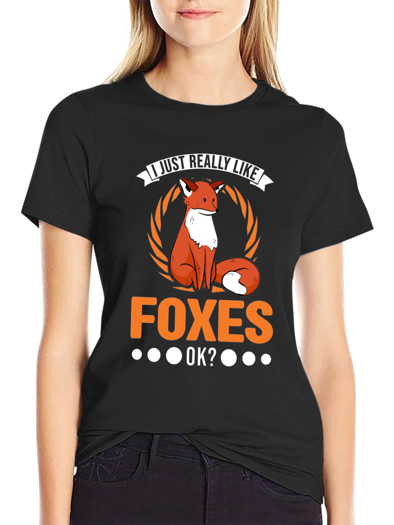 I Just Really Like Foxes OK? T-Shirt