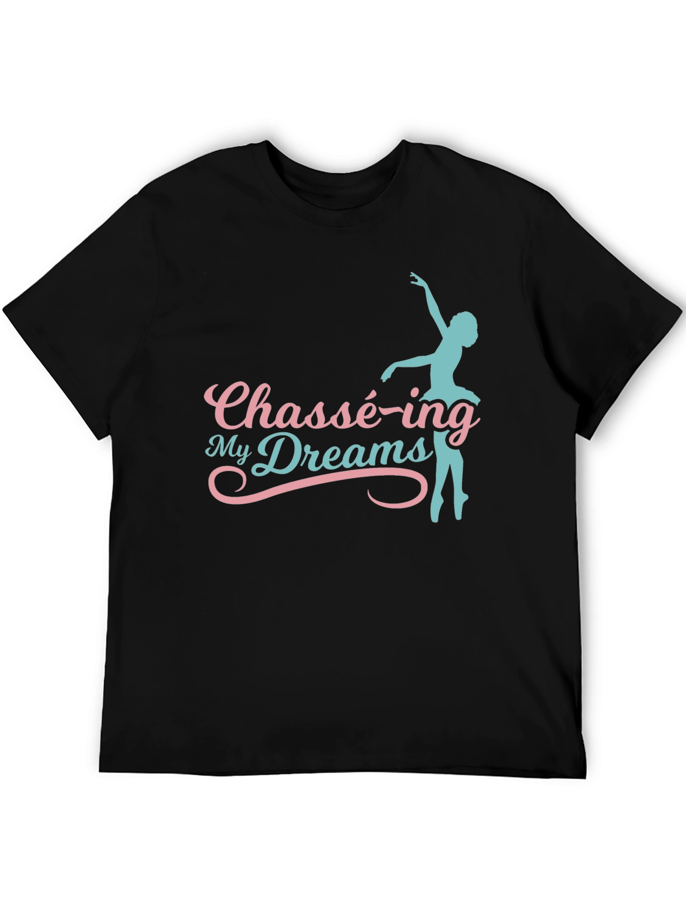 Chassé-ing My Dreams Black Graphic T-Shirt