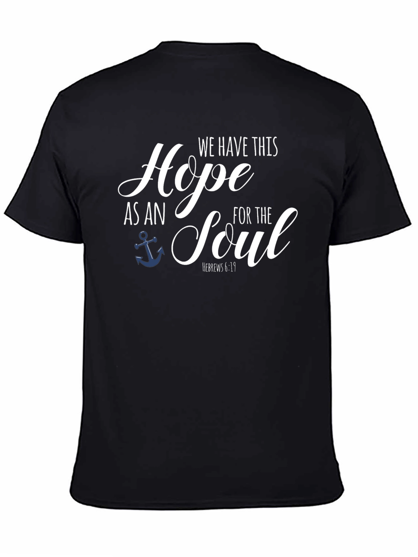 Hope Anchor Soul Bible Verse Black T-Shirt