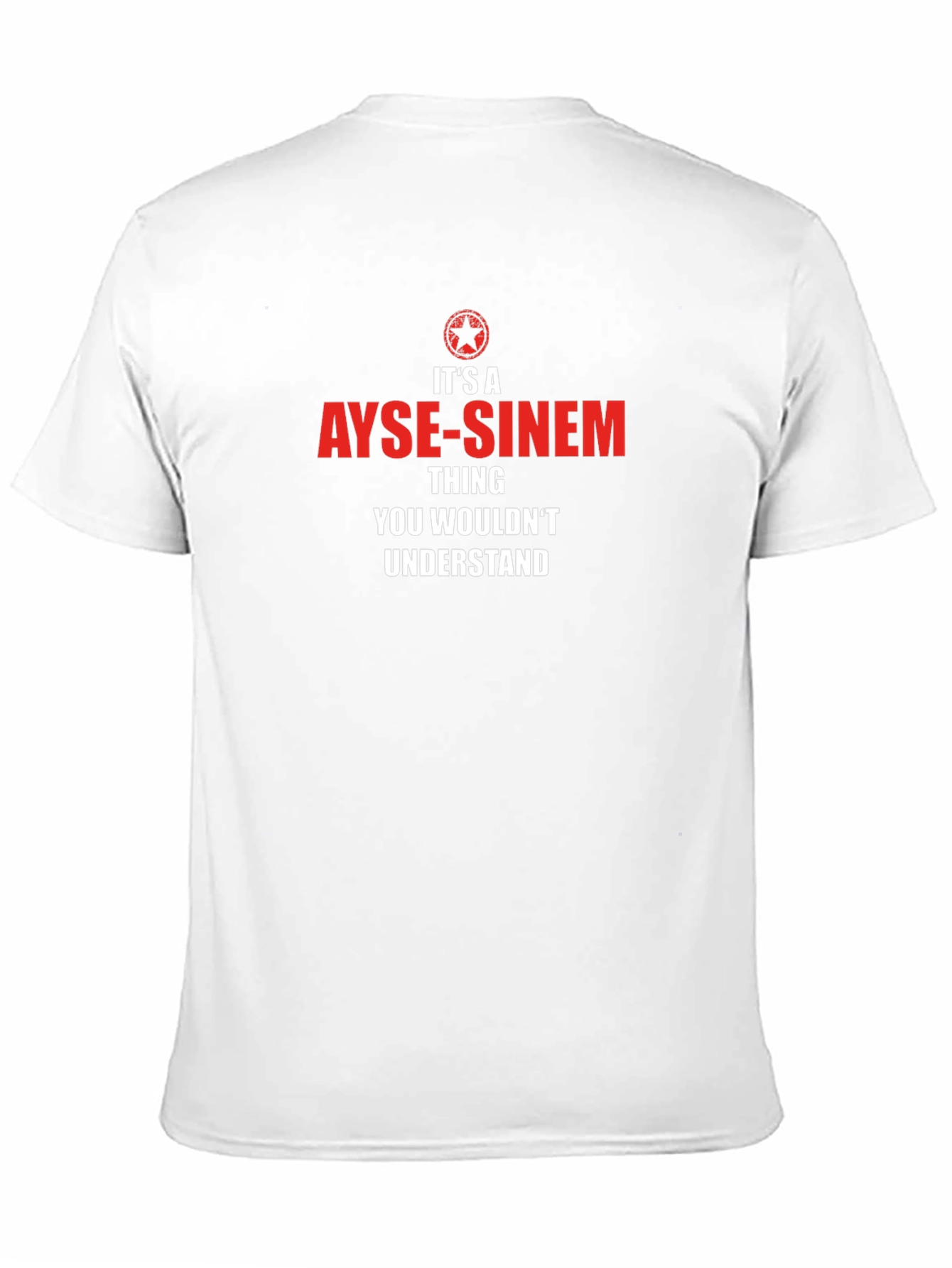 Ayse-Sinem Thing T-Shirt - Unique & Personalized Gift
