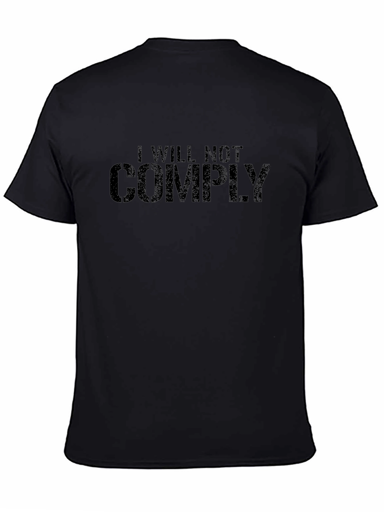 I Will Not Comply Black Graphic T-Shirt