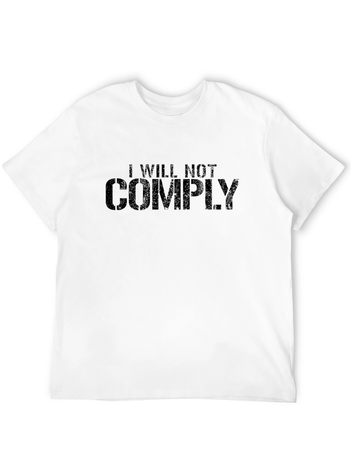I Will Not Comply Black Graphic T-Shirt