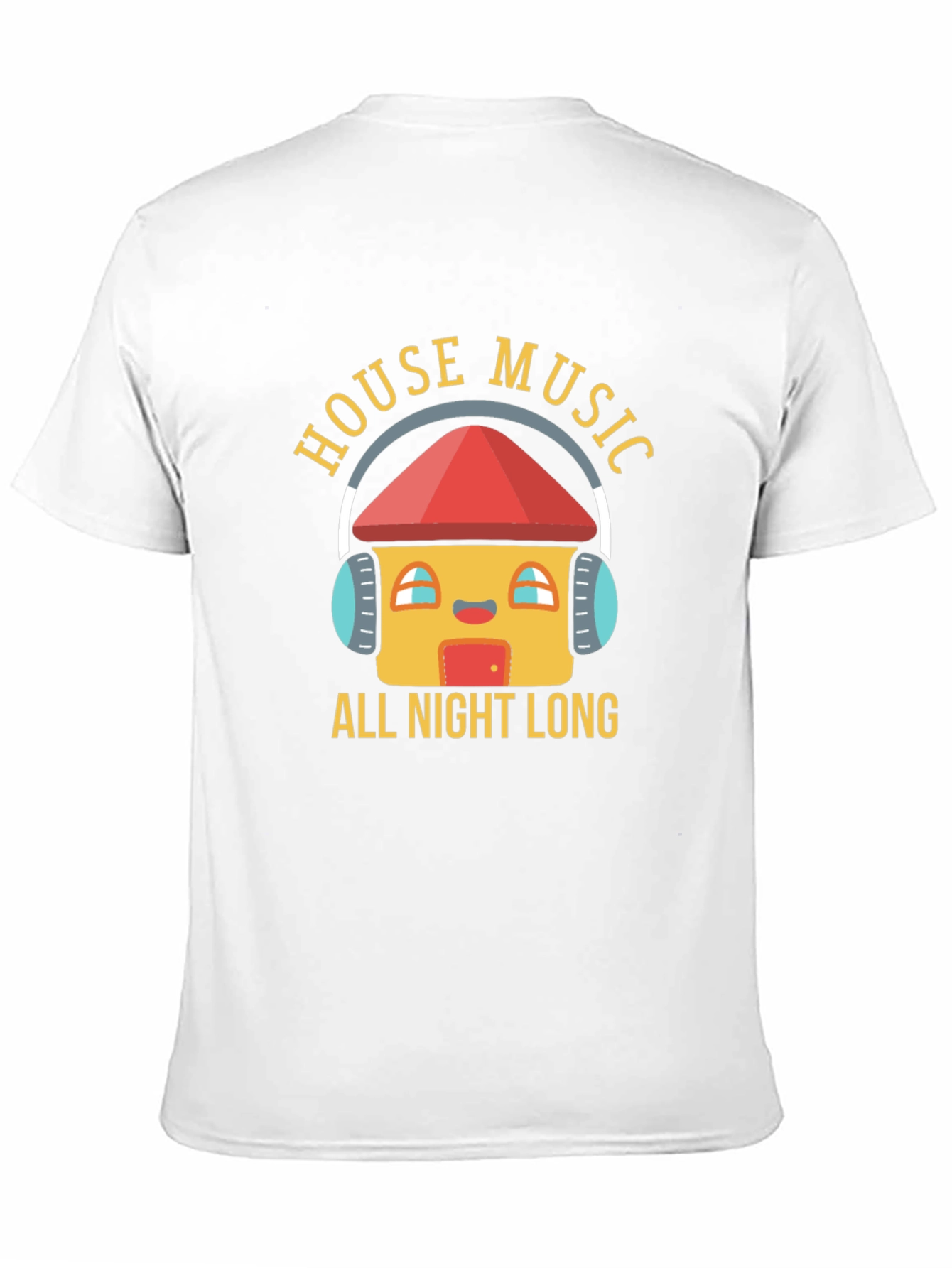 House Music All Night Long Graphic T-Shirt