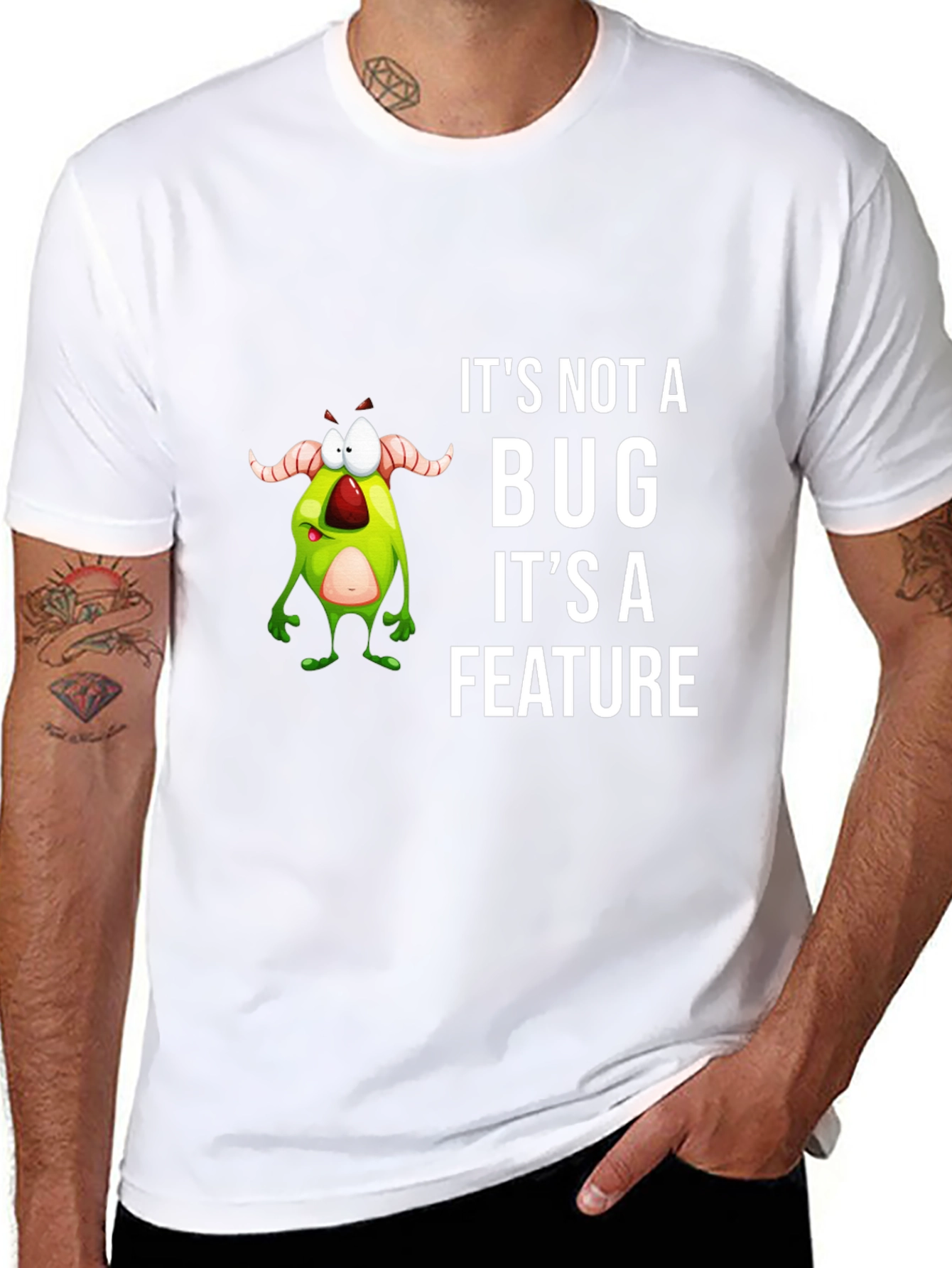 Funny Its Not a Bug Graphic Tee