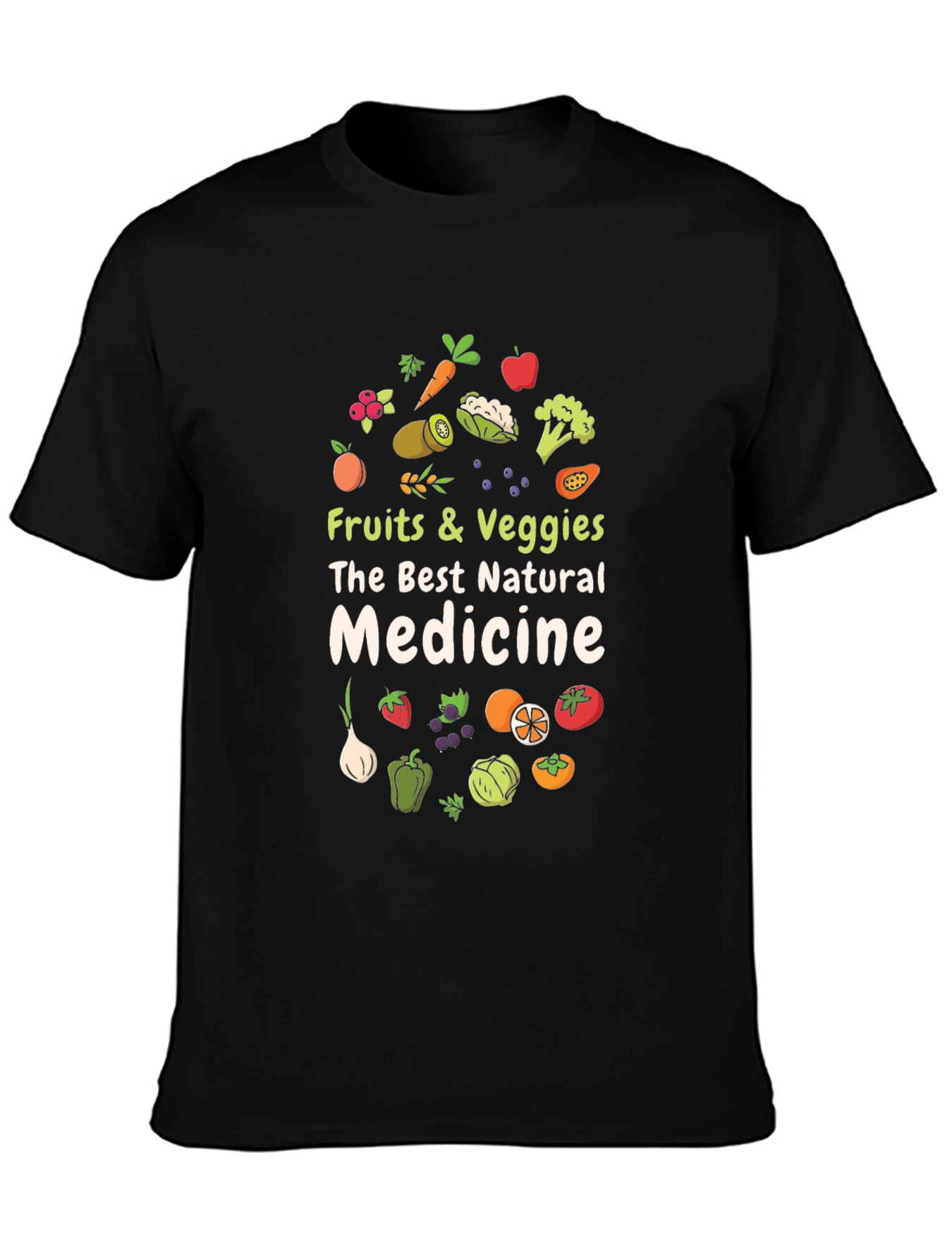 Fruits & Veggies Natural Medicine T-Shirt