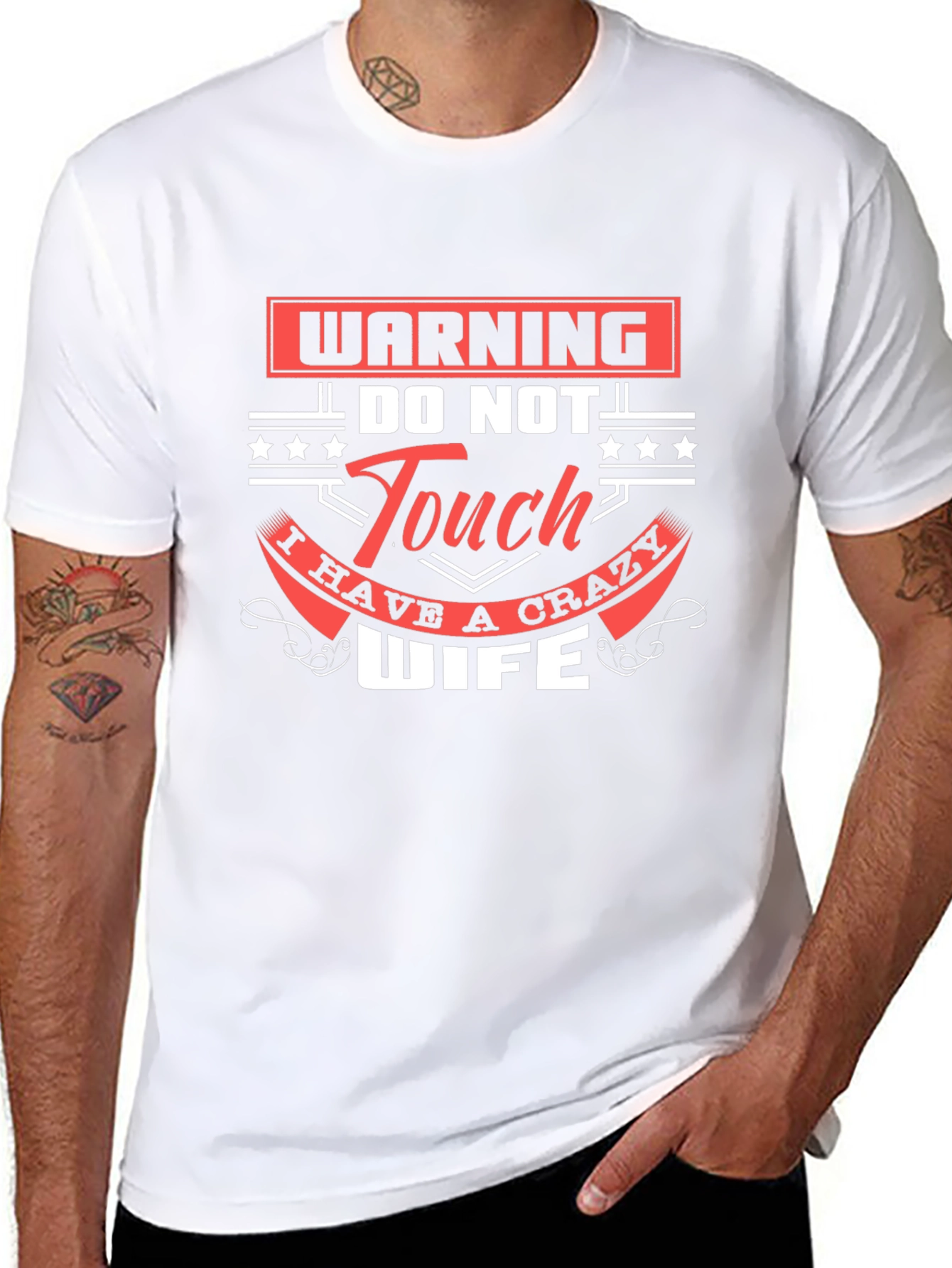 Warning Do Not Touch Crazy Wife Graphic T-Shirt