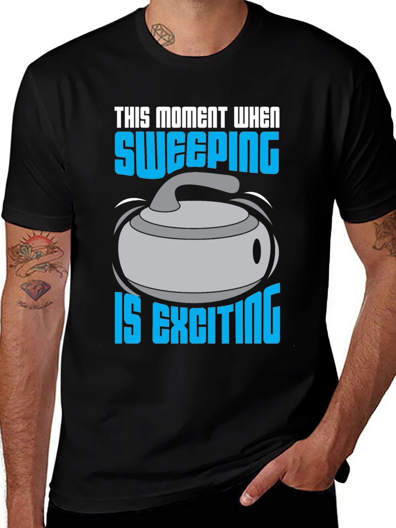 Sweeping is Exciting T-Shirt - Curling Fan Apparel