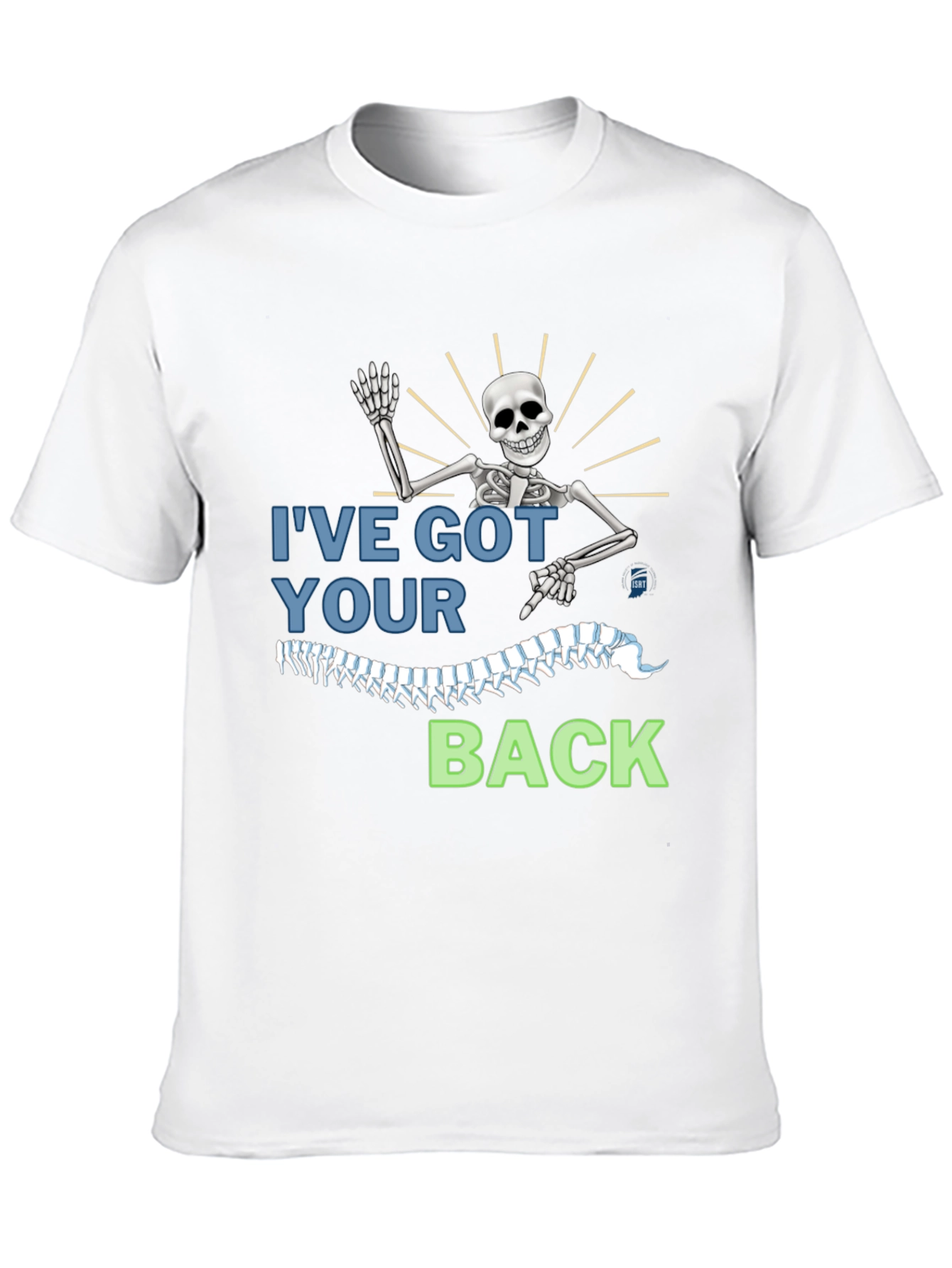 Ive Got Your Back Skeleton Graphic Tee