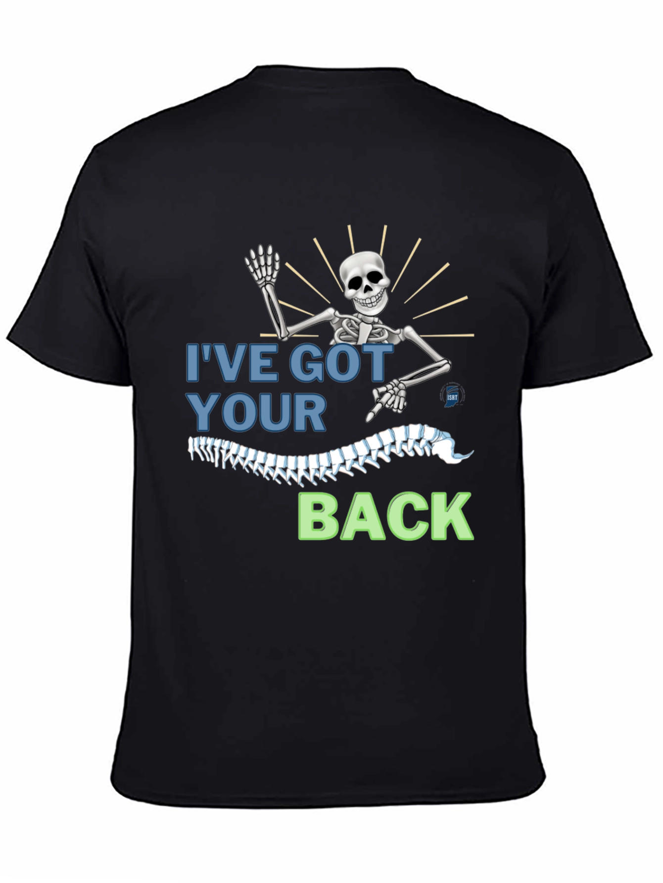 Ive Got Your Back Skeleton Graphic Tee